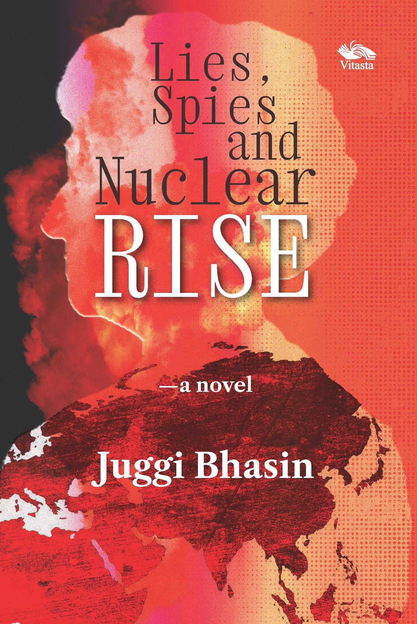 Lies, Spies, and Nuclear Rise