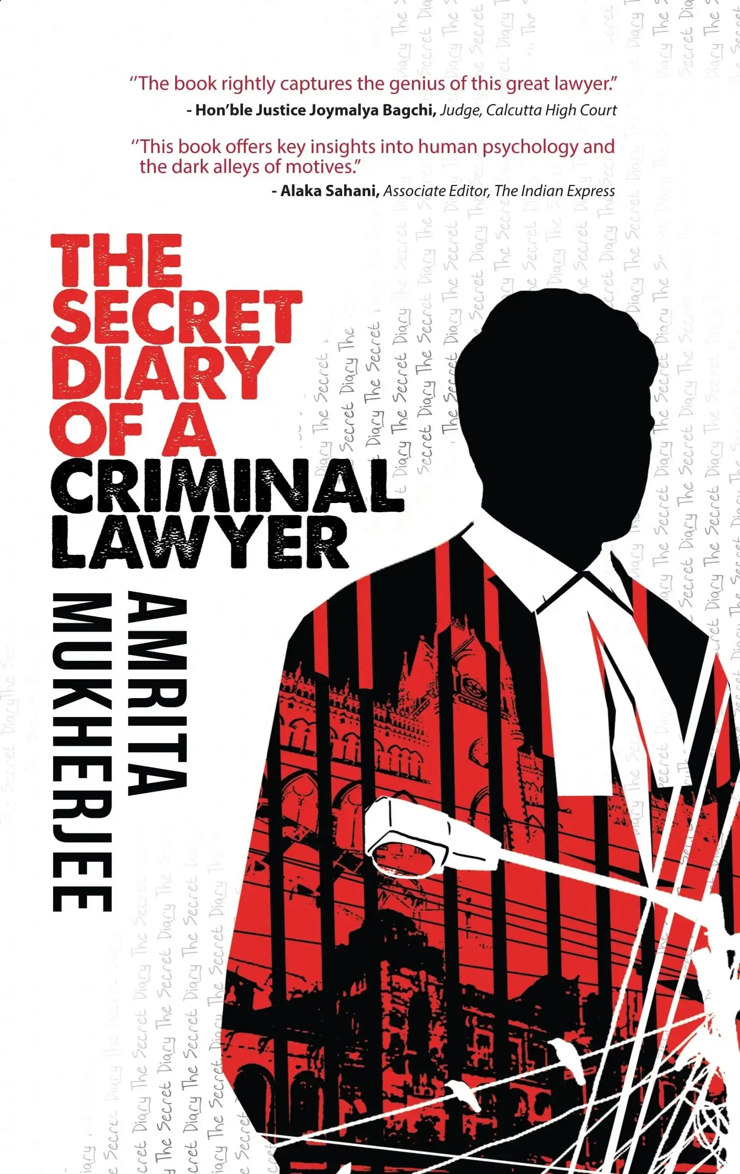 The Secret Diary Of A Criminal Lawyer