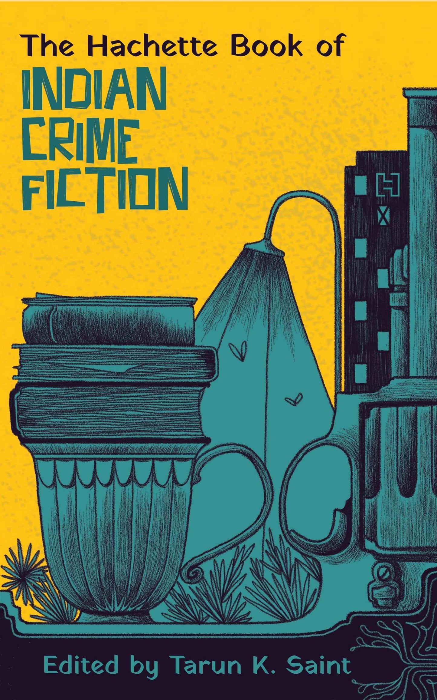 The Hachette Book Of Indian Crime Fiction