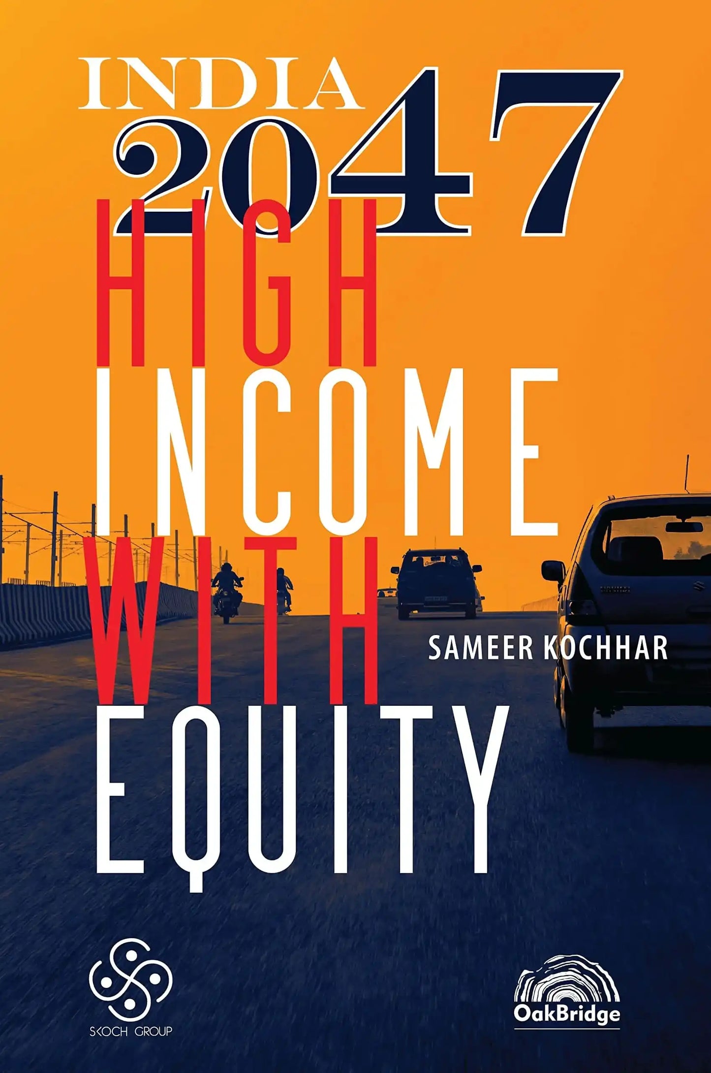 India 2047 High Income With Equity