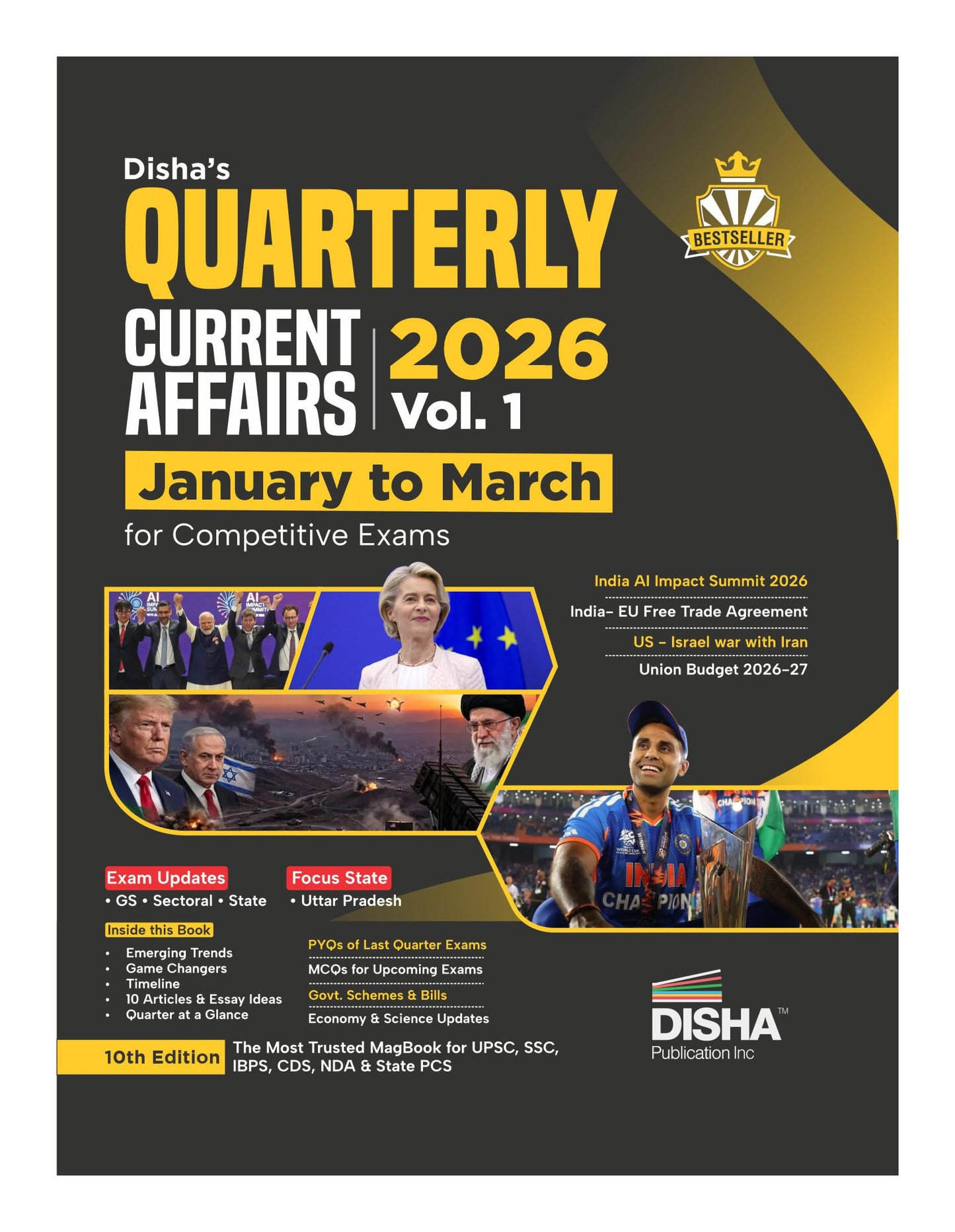 Disha's Quarterly Current Affairs 2026 Vol. 1 - January to March for Competitive Exams 10th 4 color Edition | General Knowledge with PYQs | UPSC, State PSC, SSC, Bank PO/ Clerk, RRB, NDA, CDS, CAPF