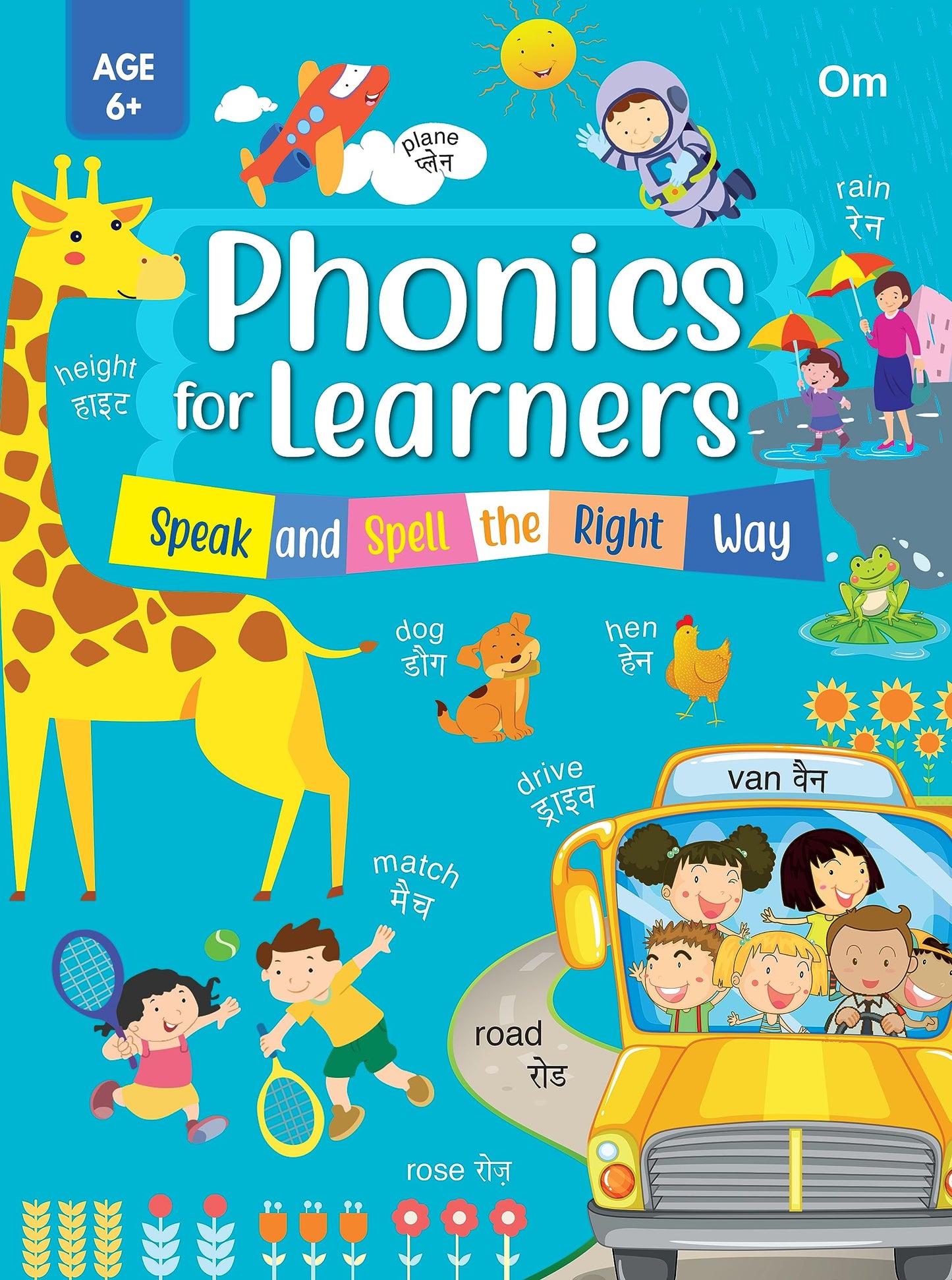 Phonics for Learners: Speak and Spell the Right Way - Boost Reading for Kids | Sound Out Words | Master Letter Sounds | English Phonics for Early Learners; 6+ Ages (Cutout activity series)