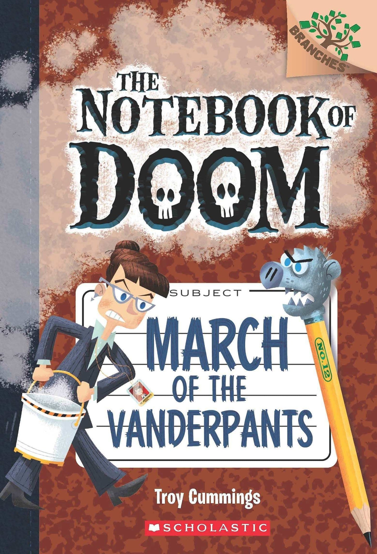 The Notebook Of Doom#12: March Of The Vanderpants