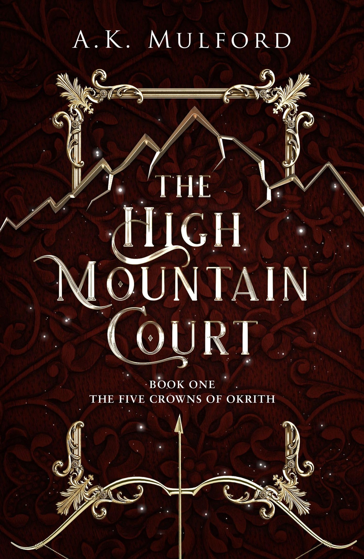 The Five Crowns Of Okrith (1) — The High Mountain Court