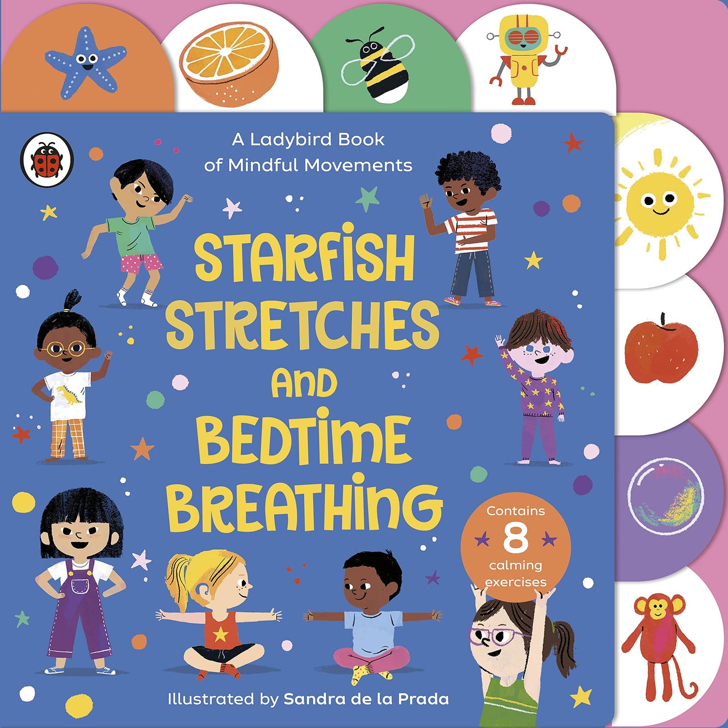 Starfish Stretches and Bedtime Breathing: A Ladybird Book of Mindful Movements