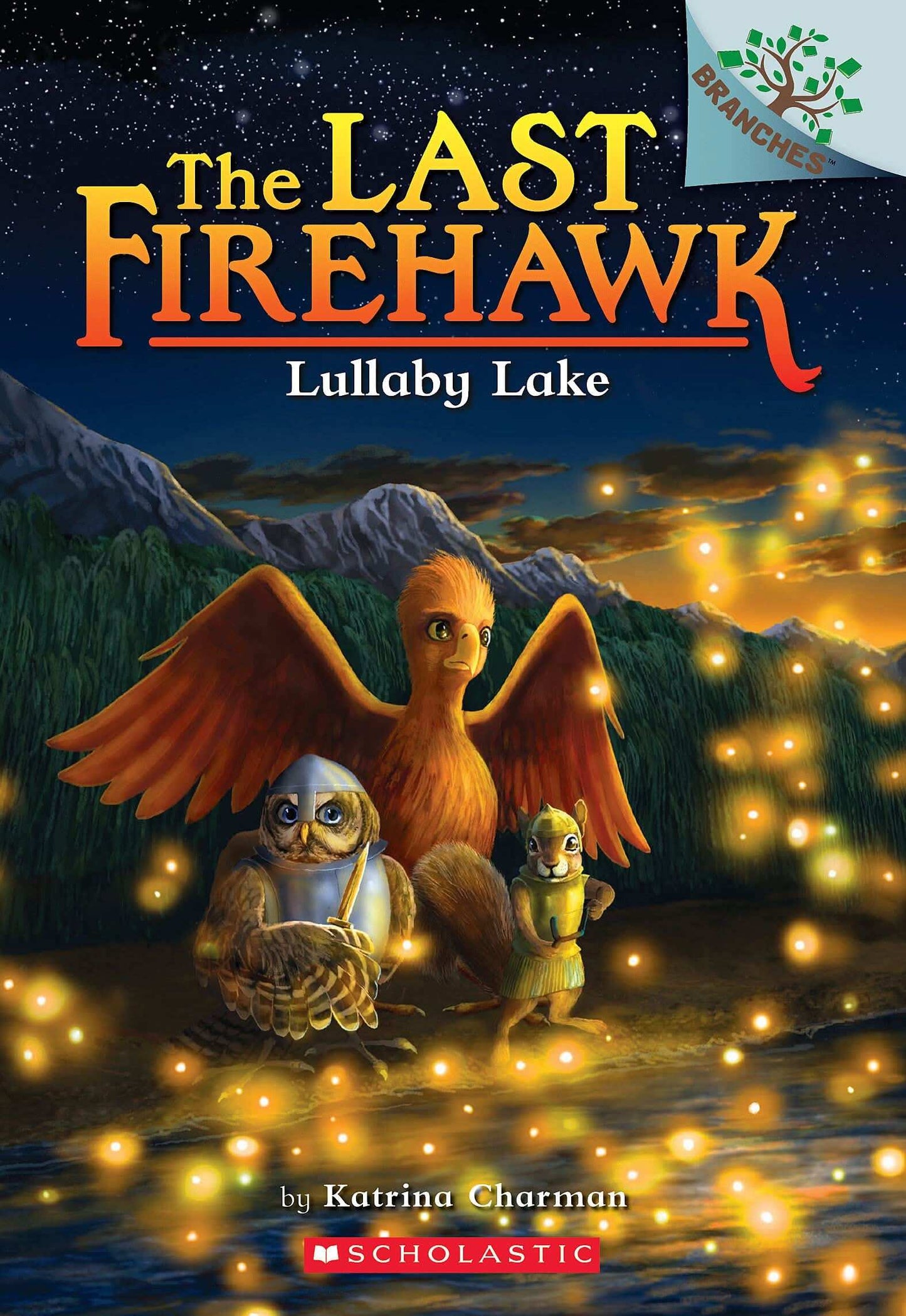 Lullaby Lake. The Last Firehawk 4