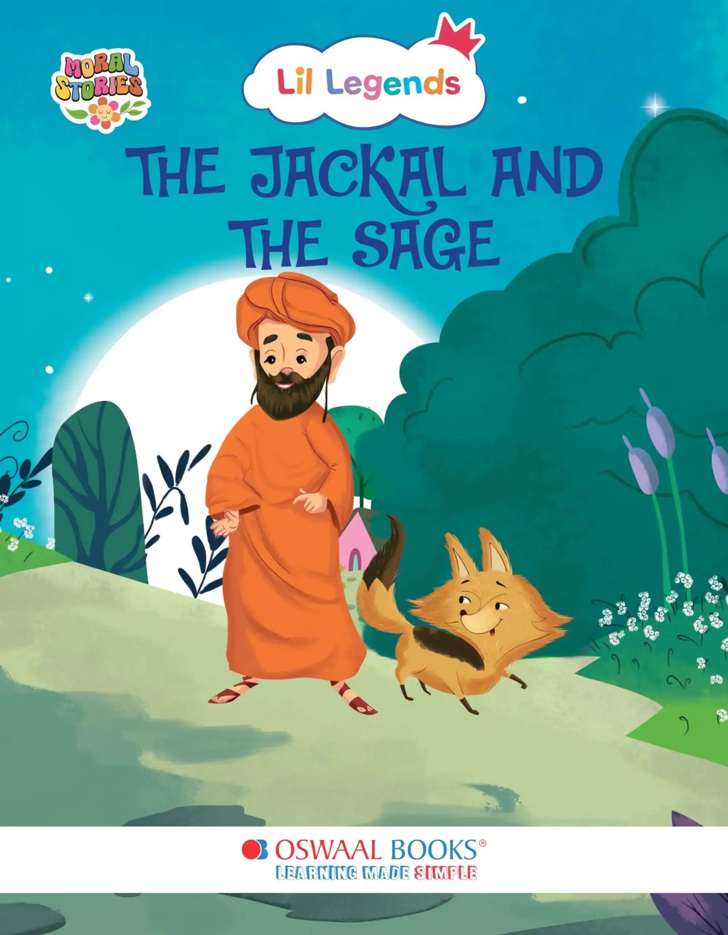 Oba Lil Legends Ill. Moral Stories (Jackal And The Sage)