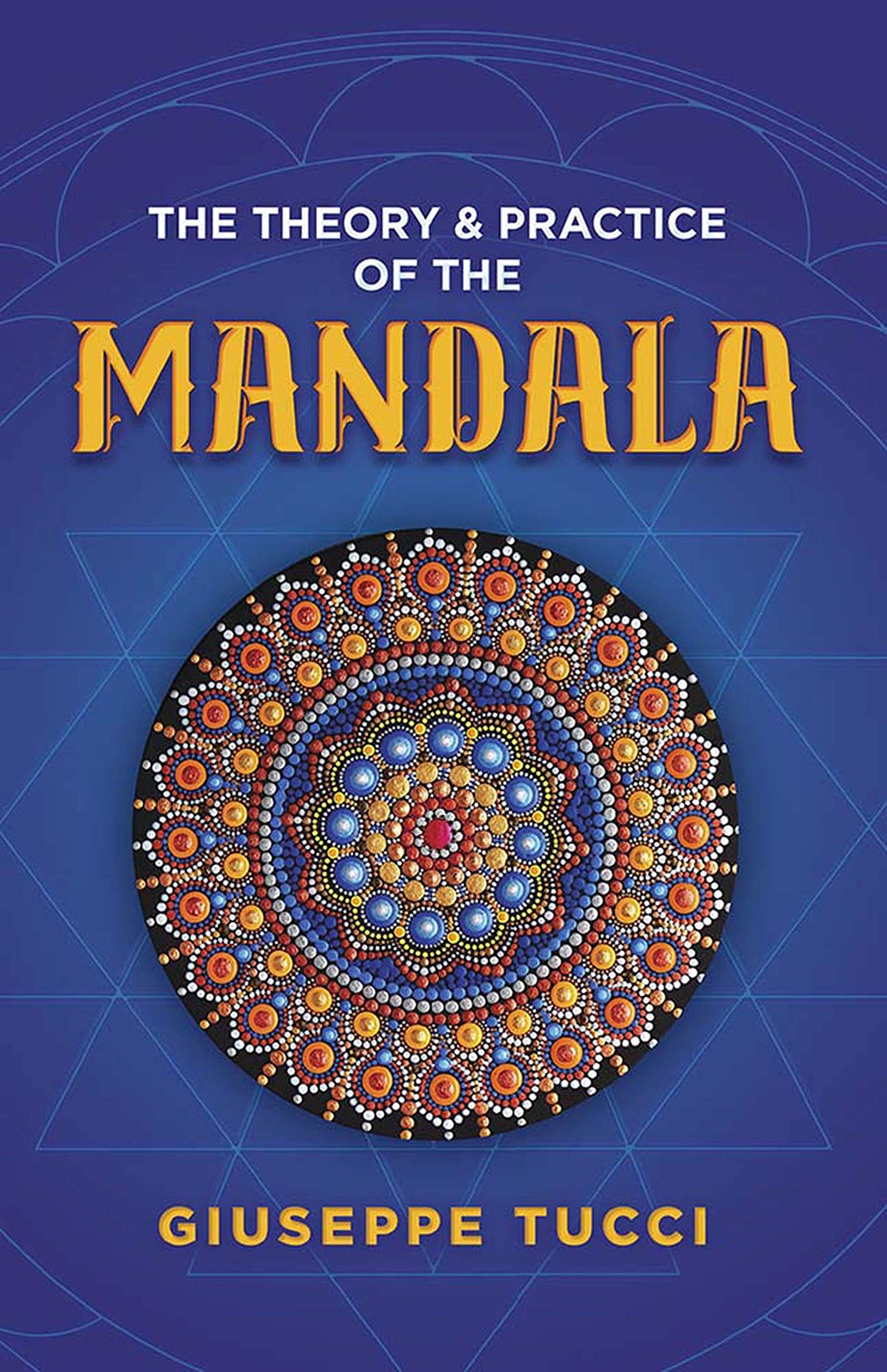 Theory And Practice Of The Mandala, The