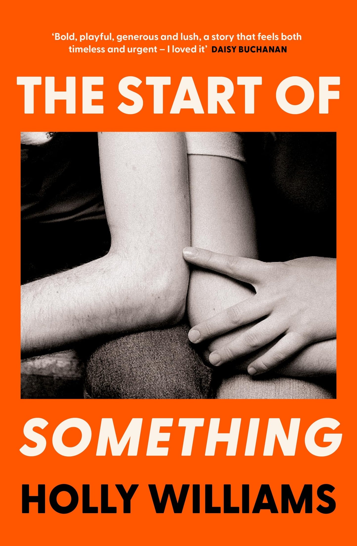 The Start of Something: The sharp, compulsive and thought-provoking book club read you donβt want to miss!