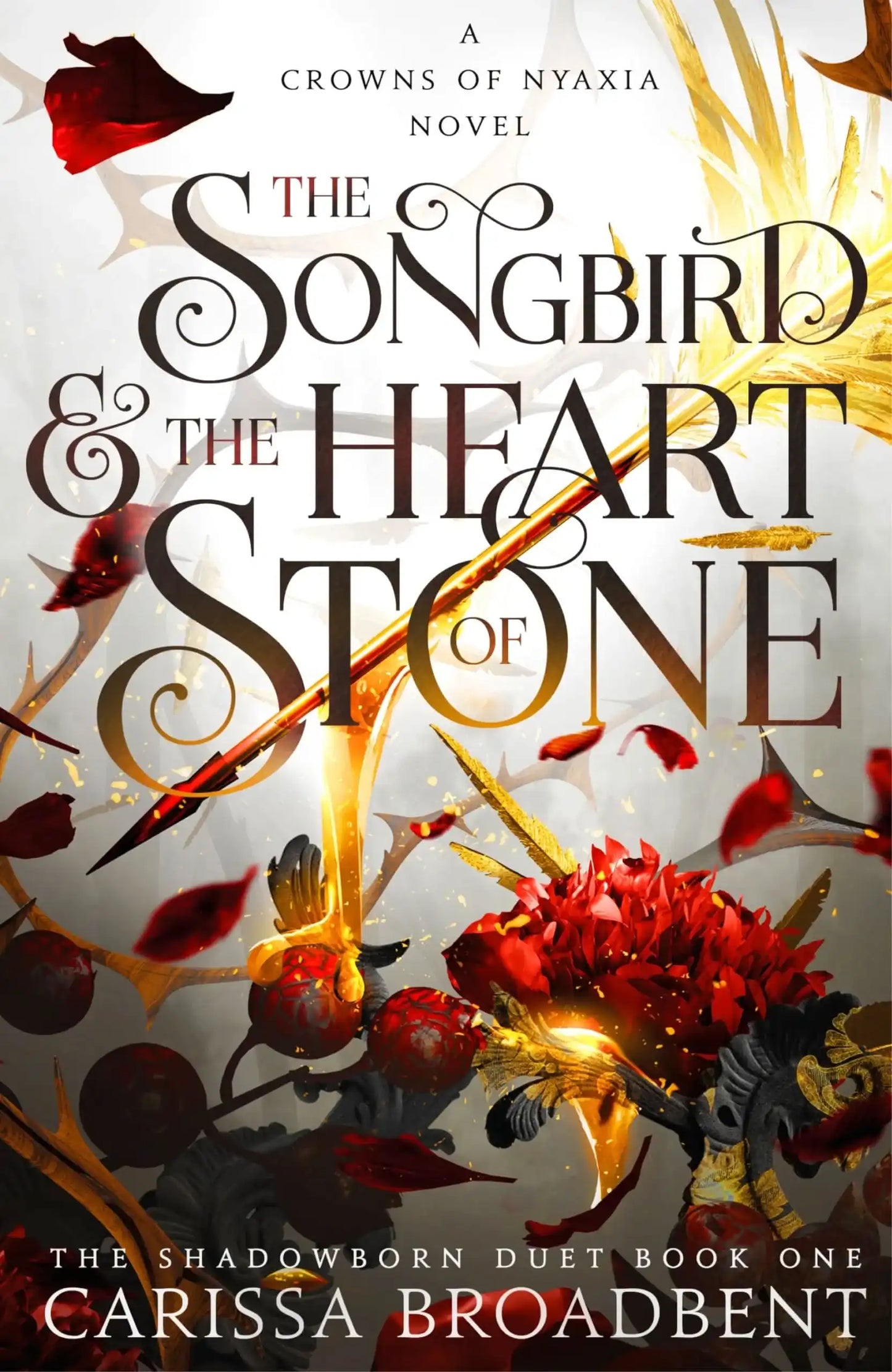 The Songbird And The Heart Of Stone (Hb)