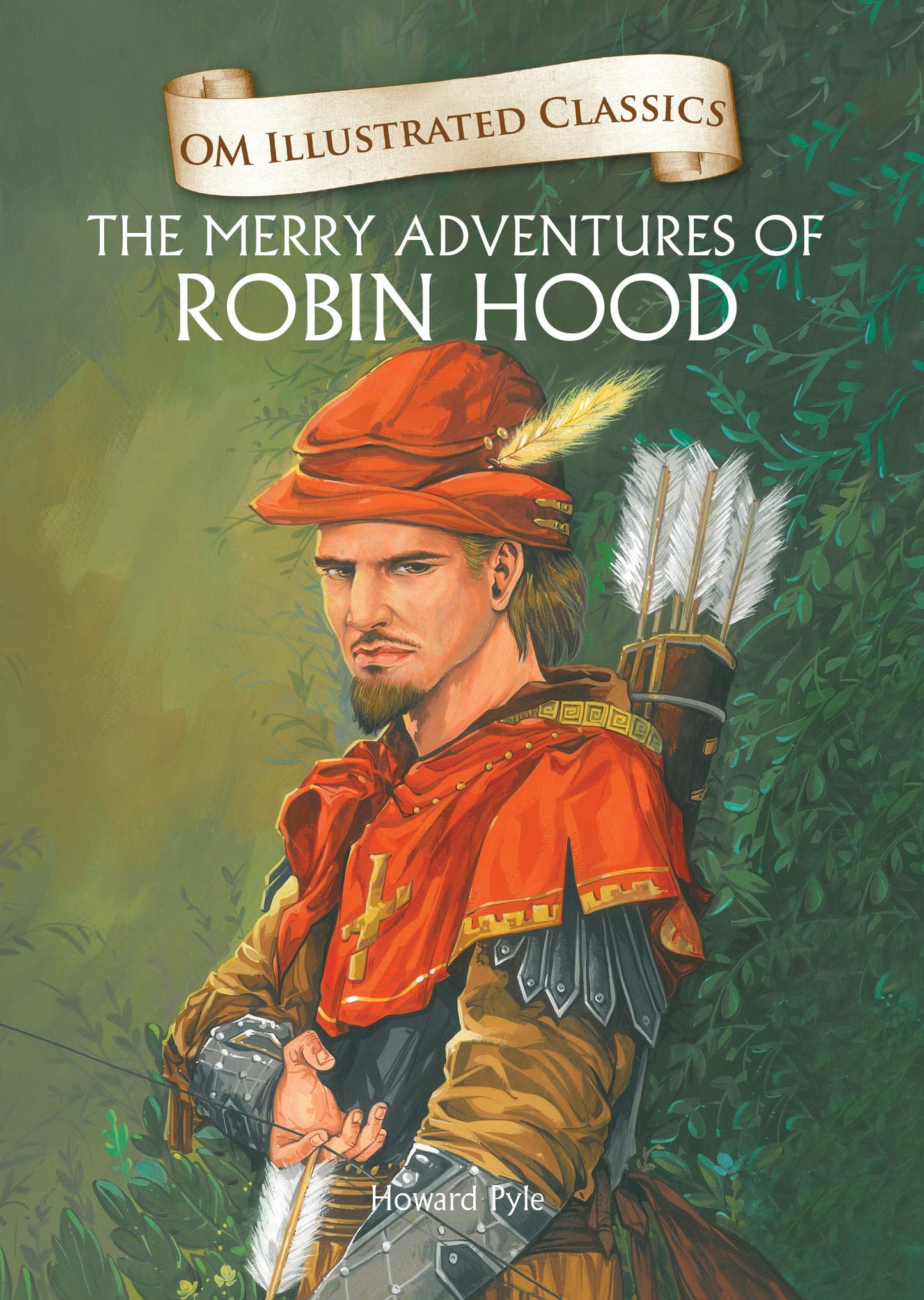 Children Classics - The Merry Adventures of Robin Hood - Illustrated Abridged Classics with Practice Questions (Om Illustrated Classics for Kids)