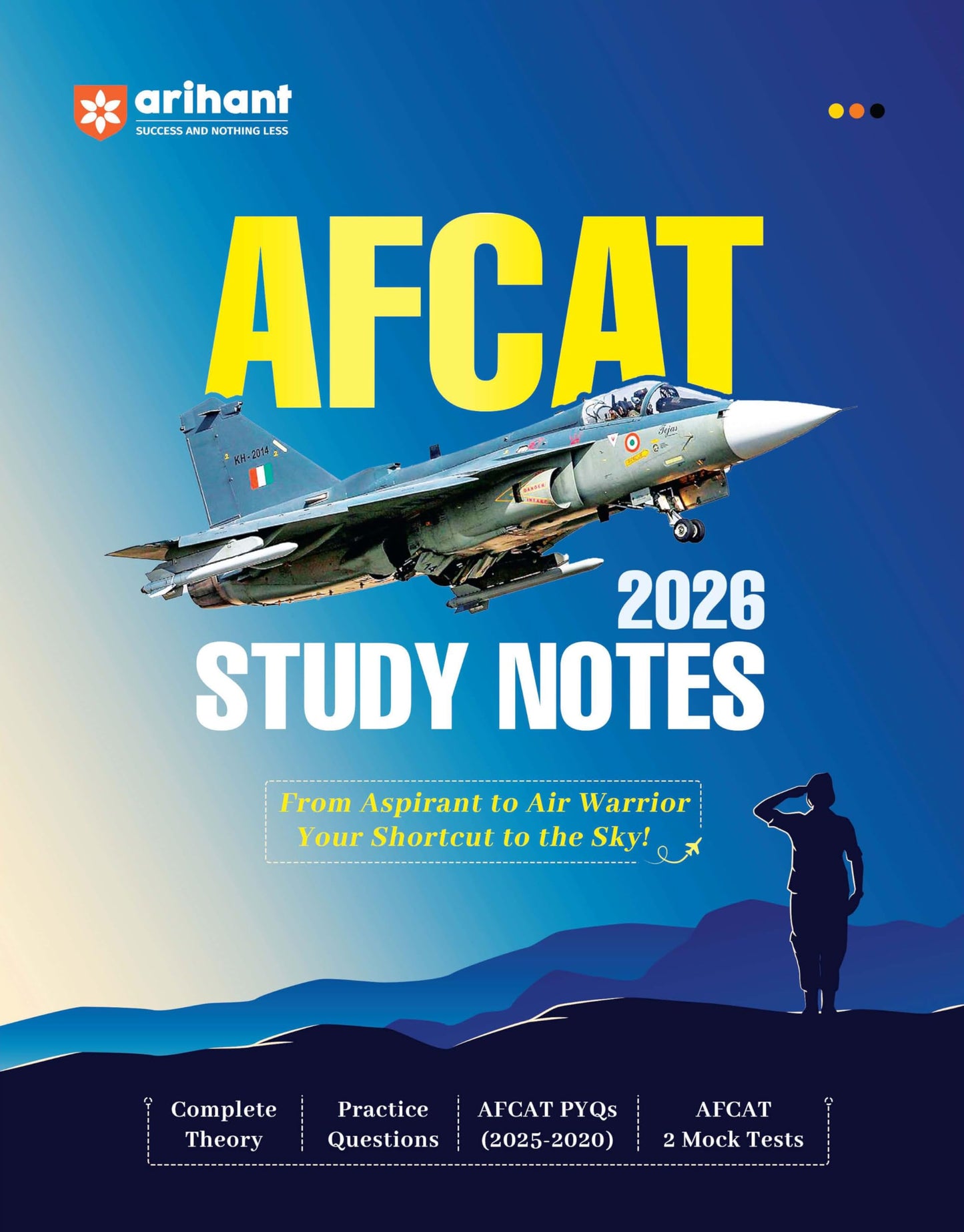 Arihant AFCAT 2026 | Study Notes | Complete Theory, 2500+ Prctice MCQs | AFCAT Solve Papers (2025β2020) & 2 Mock Tests | For Flying, Technical & Non-Technical Branches | English Medium