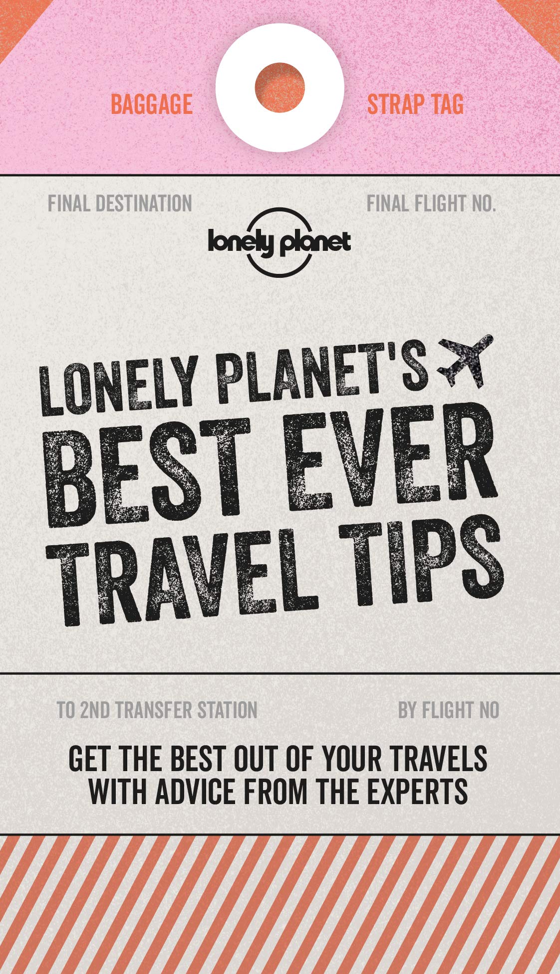 Lonely Planet'S Best Ever Travel Tips 2