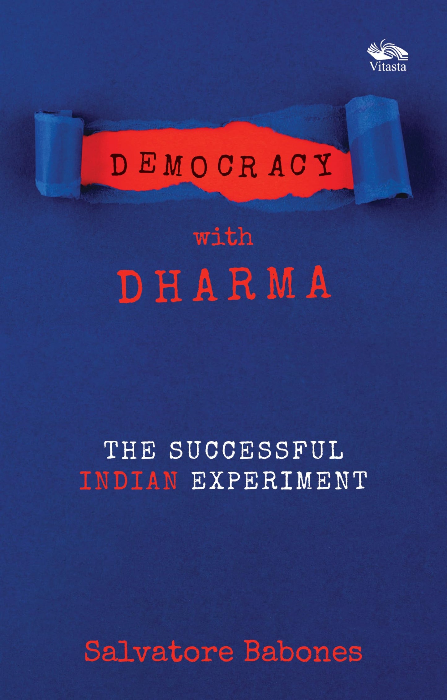 Democracy With Dharma: The Successful Indian Experiment