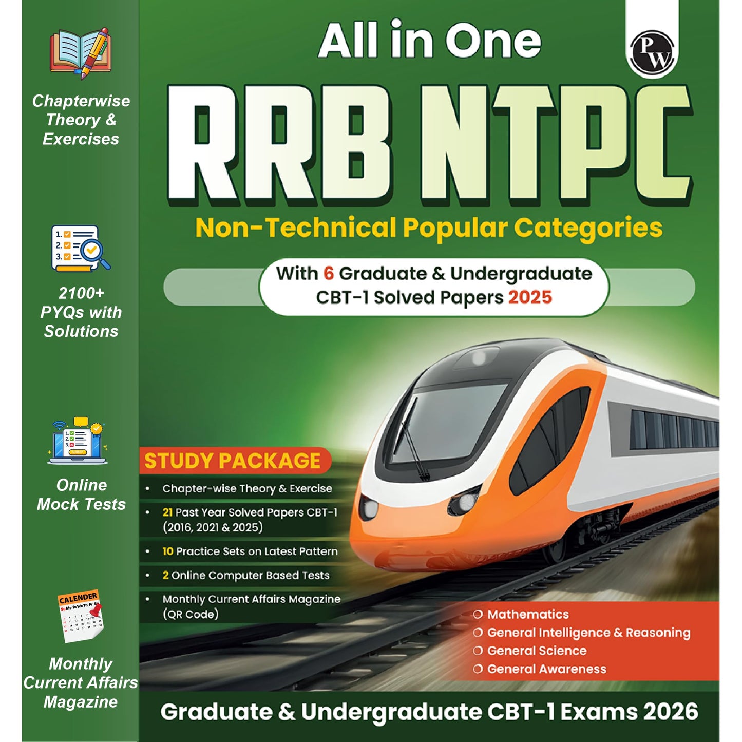 PW All-in-One RRB NTPC Book 2025 & CBT-1 2026 Guide | Graduate & Undergraduate | Chapterwise Theory, Short Tricks, Exercises | 21 PYQs (2016–2025) + 10 Online CBTs | Railway NTPC Exam Preparation