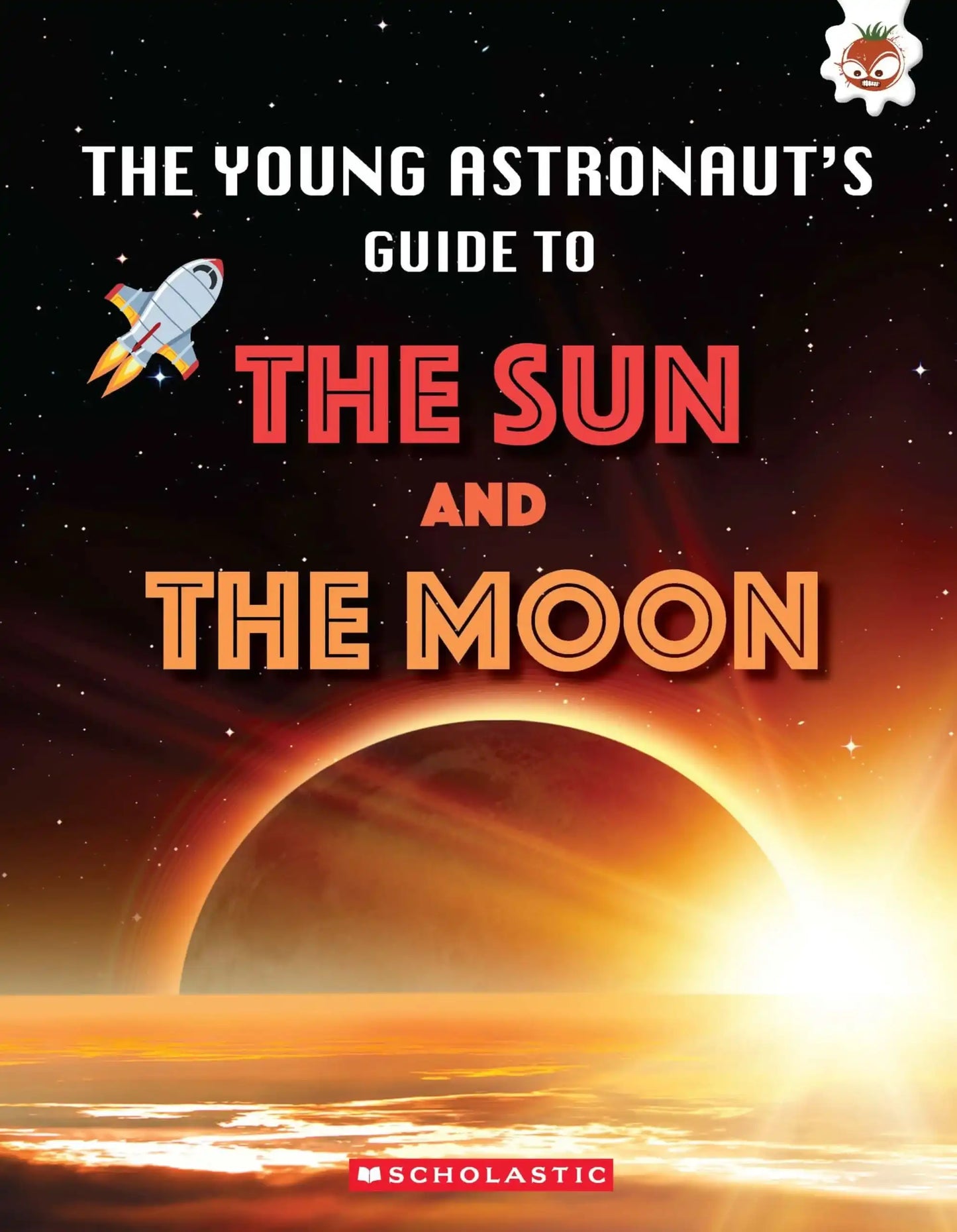 Young Astronauts Guide To The Universe- The Sun And The Moon