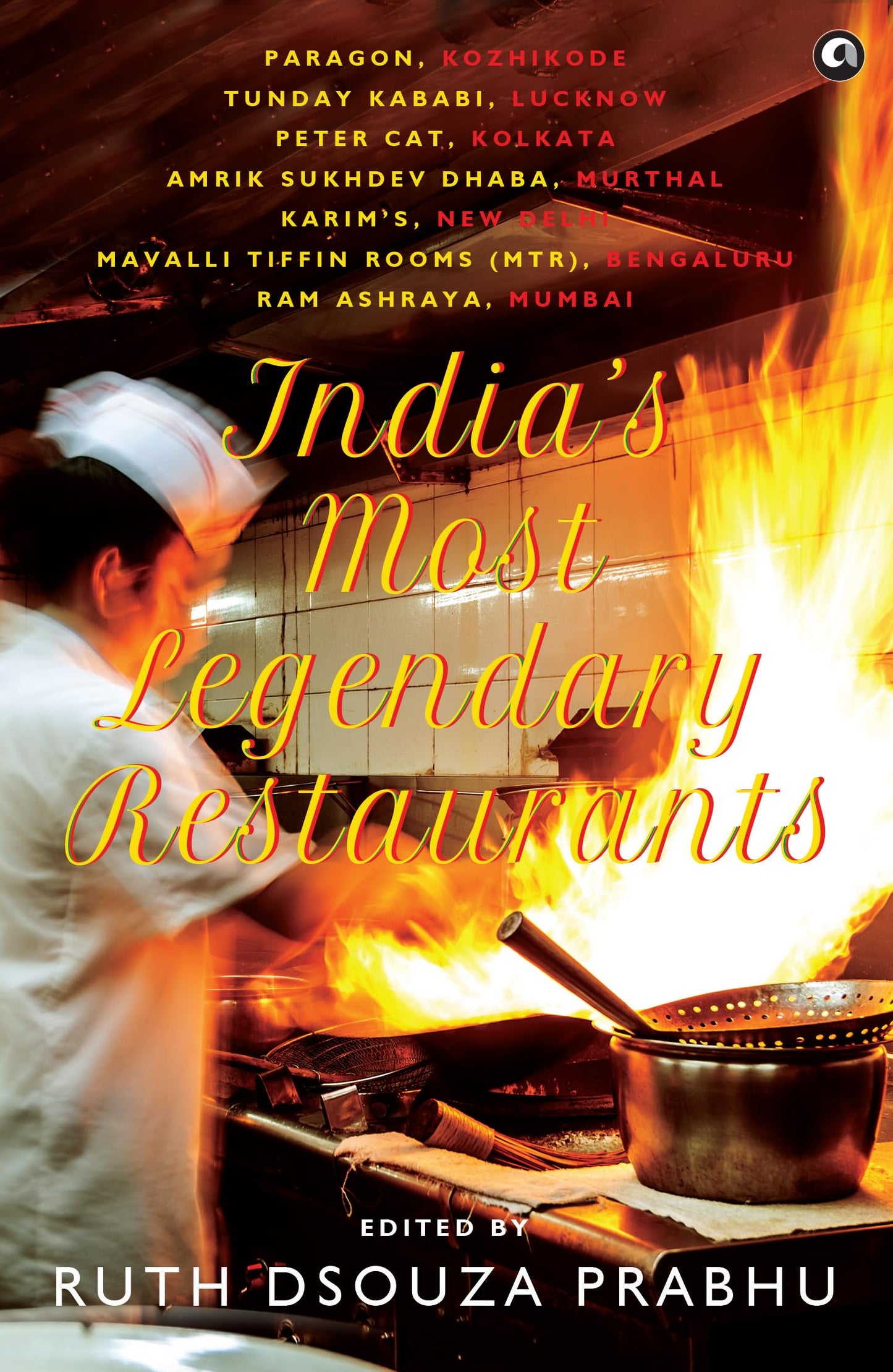 India'S Most Legendary Restaurants