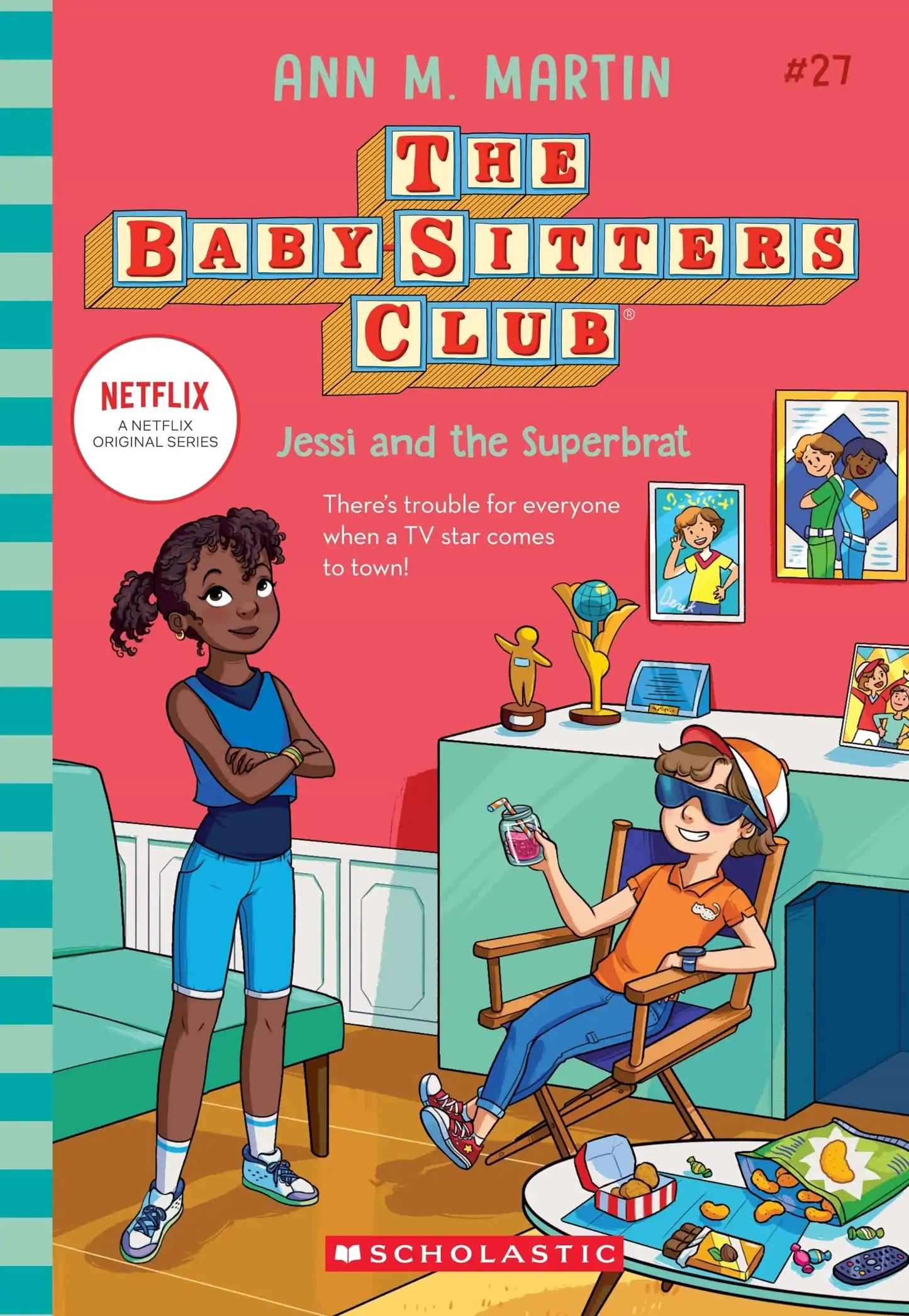 The Baby-Sitters Club #27: Jessi And The Superbrat (Netflix Edition)