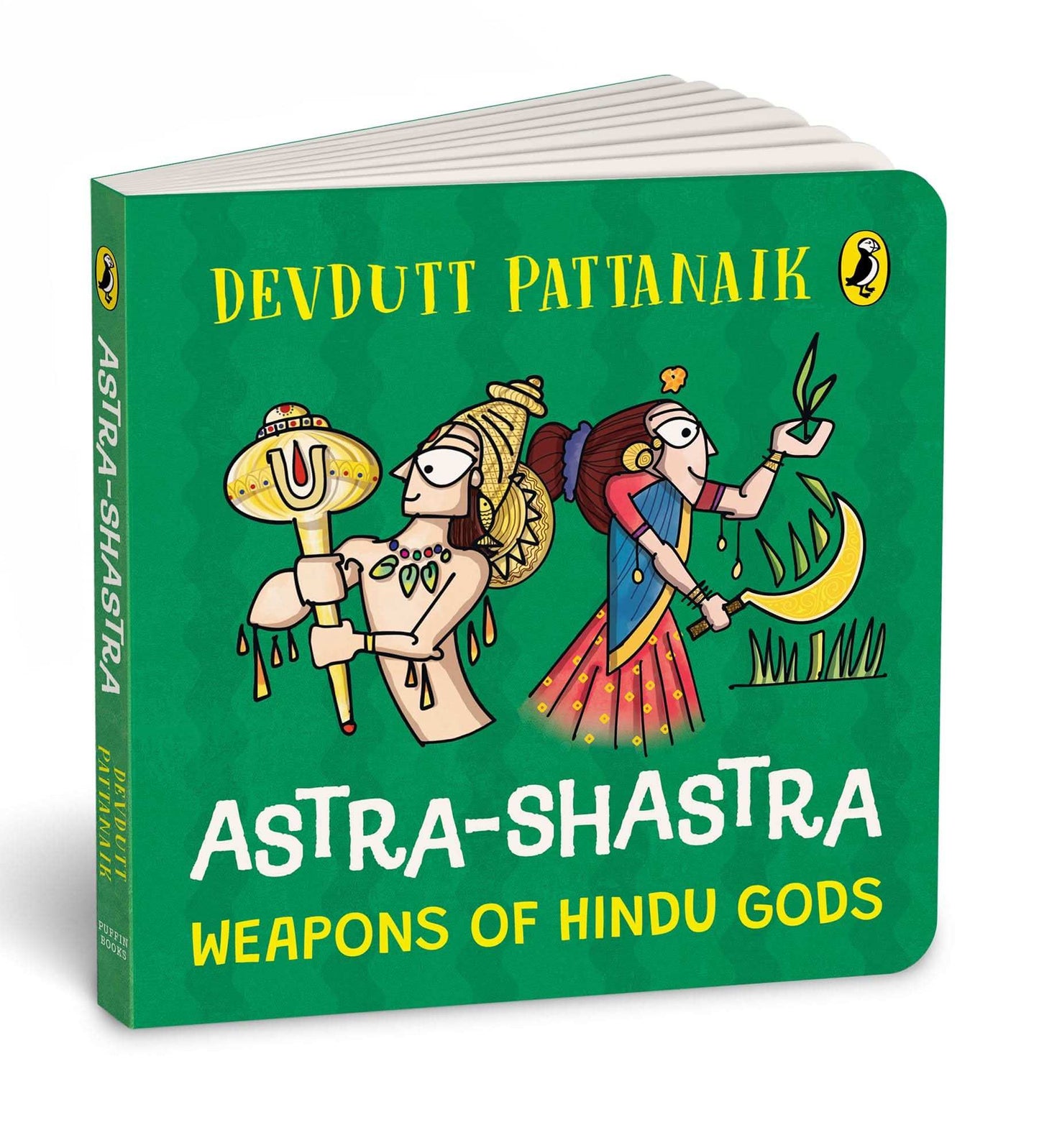 Astra Shastra: Weapons Of The Hindu Gods