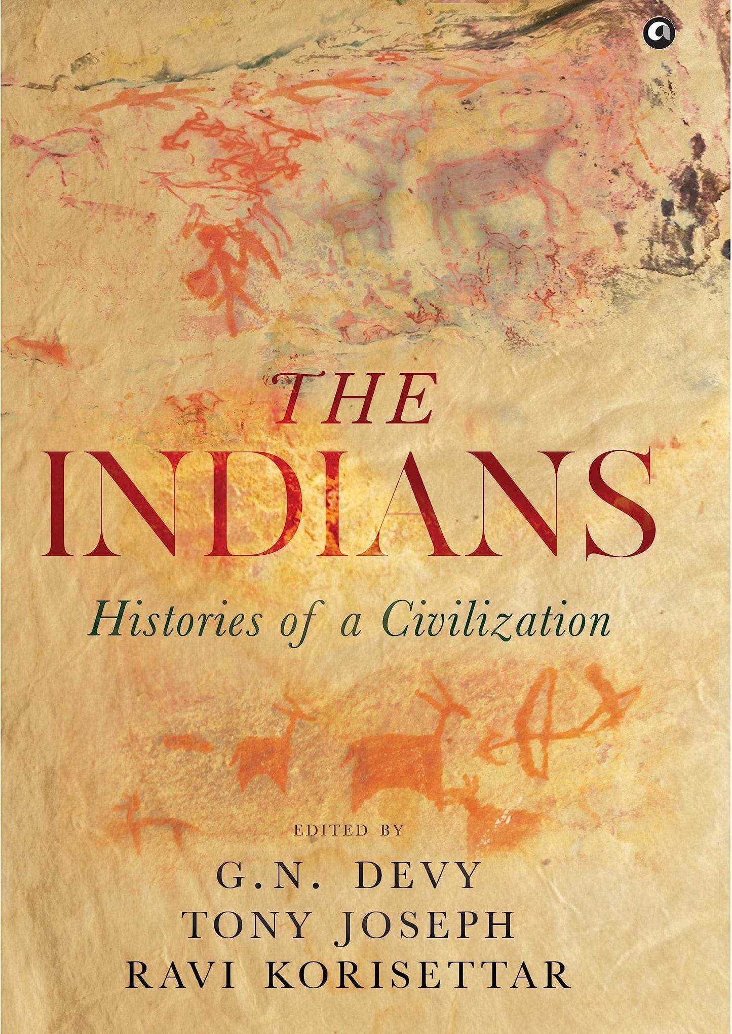The Indians Histories Of A Civilization