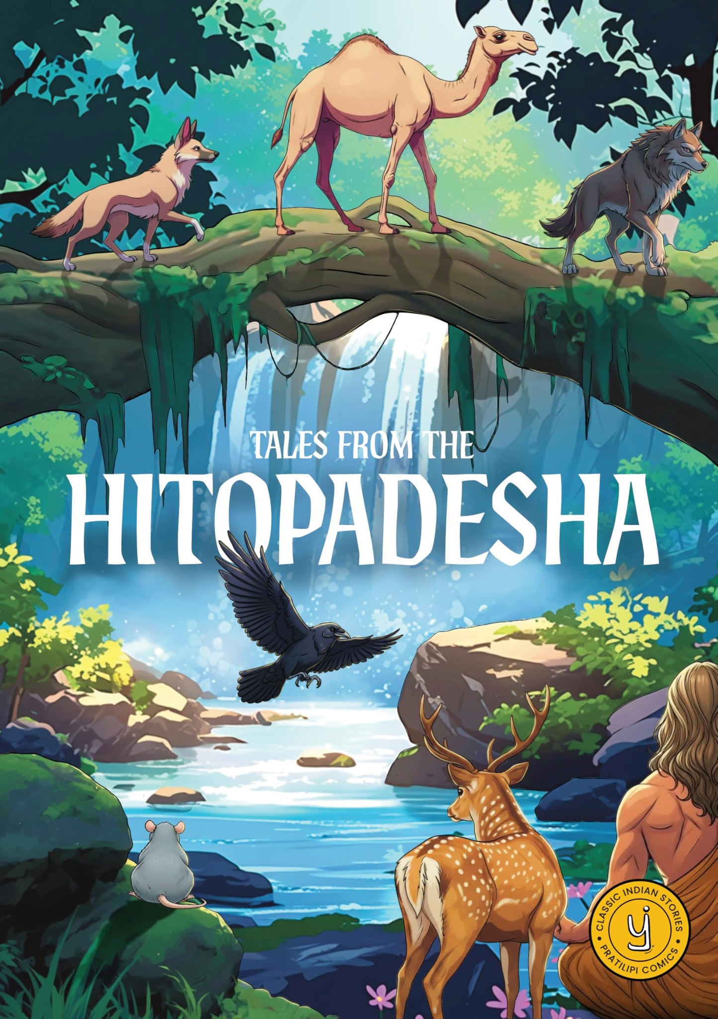 Tales From The Hitopadesha: Classic Indian Stories