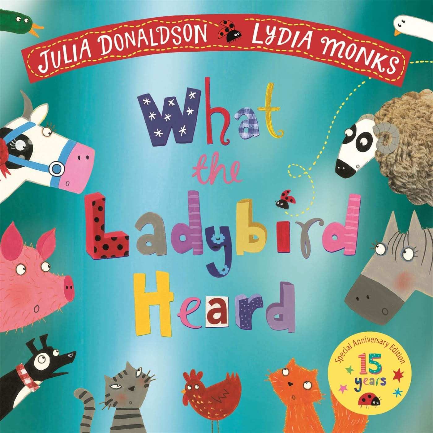 What The Ladybird Heard 15Th Anniversary Edition