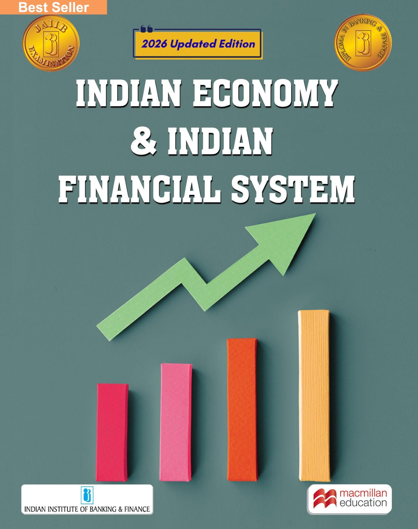 Macmillan Education Indian Economy & Indian Financial System | JAIIB Courseware | JAIIB 2026 updated Edition | JAIIB Exam preparation by IIBF (IIBF JAIIB Exam)
