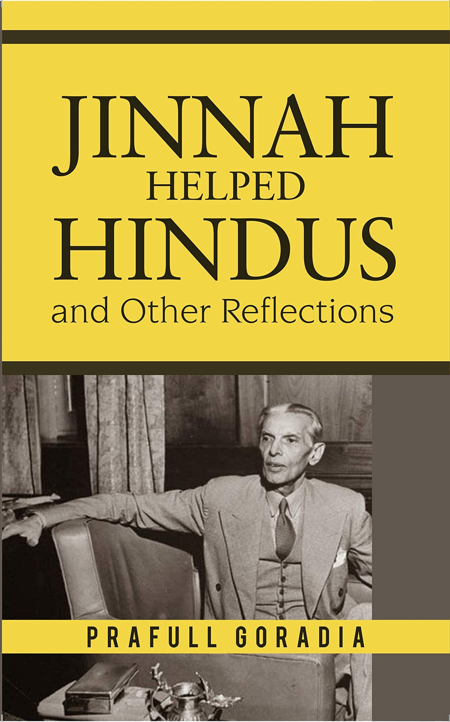 Jinnah Helped Hindus And Other Reflections