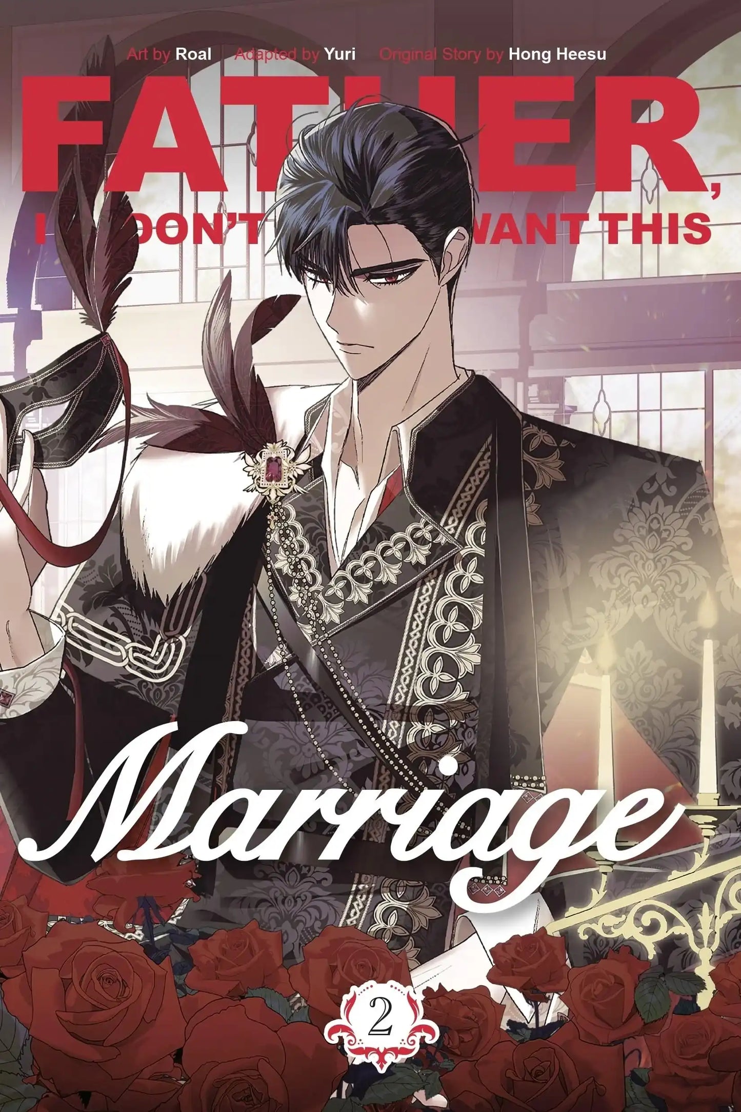 Father, I Don'T Want This Marriage, Vol. 2