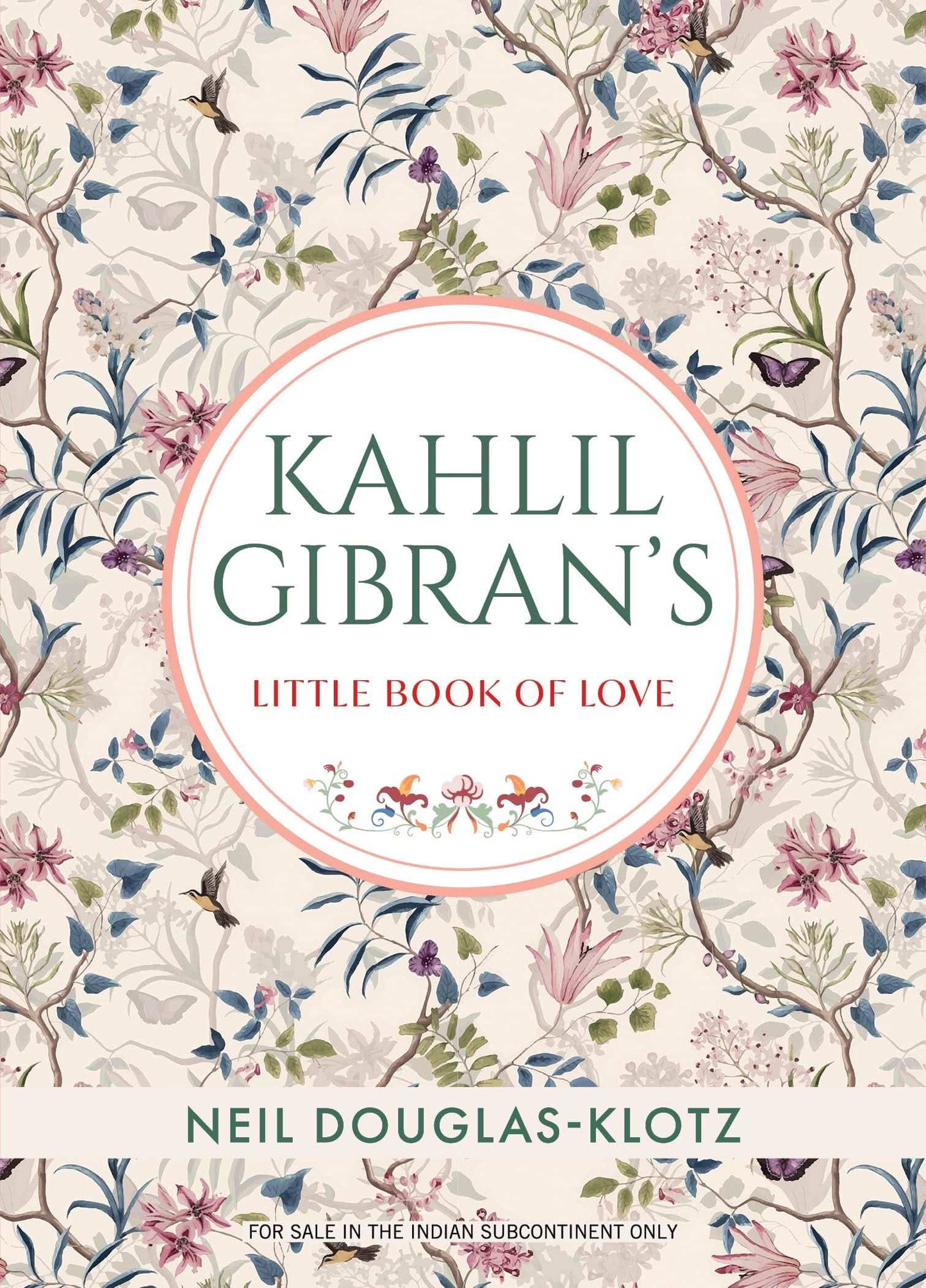Kahlil Gibrans: Little Book Of Love