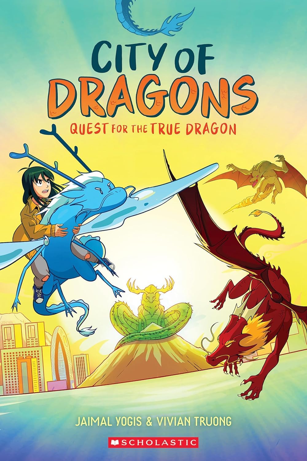 City Of Dragons #3: Quest For The True Dragon (A Graphic Novel)
