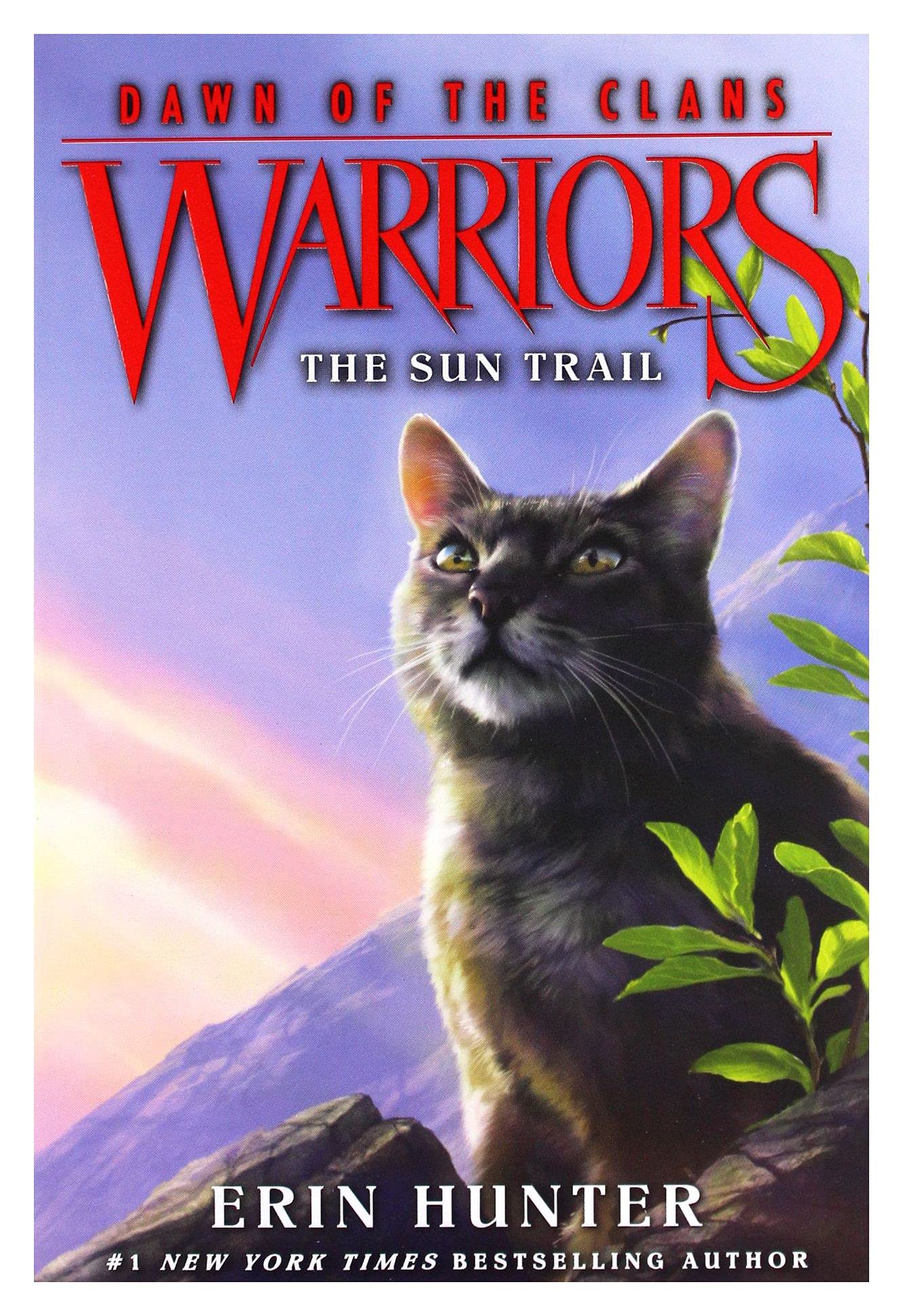 Warriors: Dawn Of The Clans #1: The Sun Trail