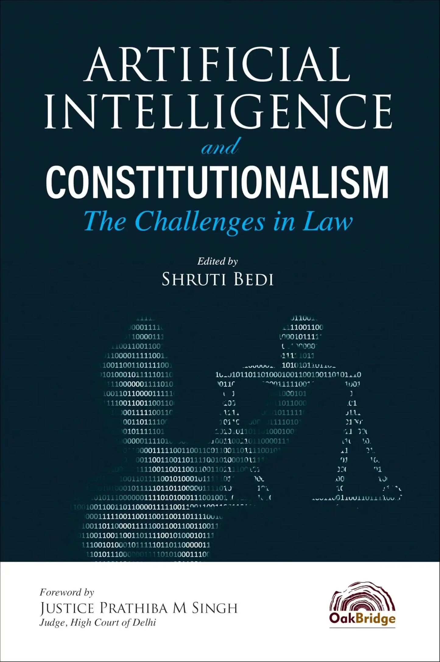Artificial Intelligence And Constitutionalism: The Challenges In Law