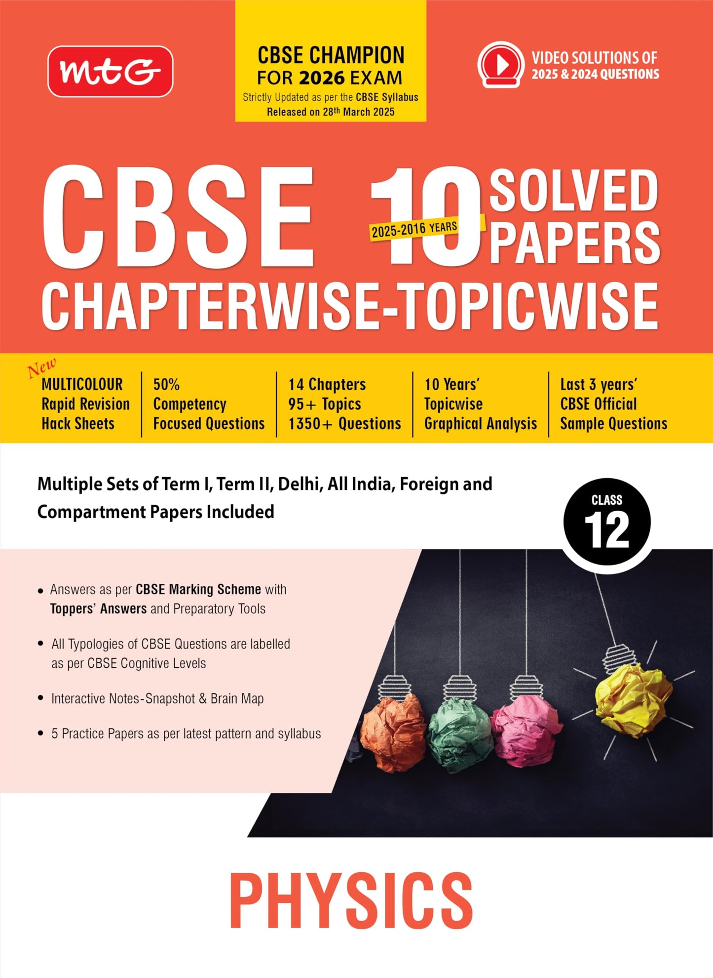 MTG CBSE 10 Years (2025-2016) Chapterwise Topicwise Solved Papers Class 12 Physics - CBSE Champion For 2026 Exam | Free Video Solution of PYQs | CBSE Sample Papers (As Per Latest Pattern)