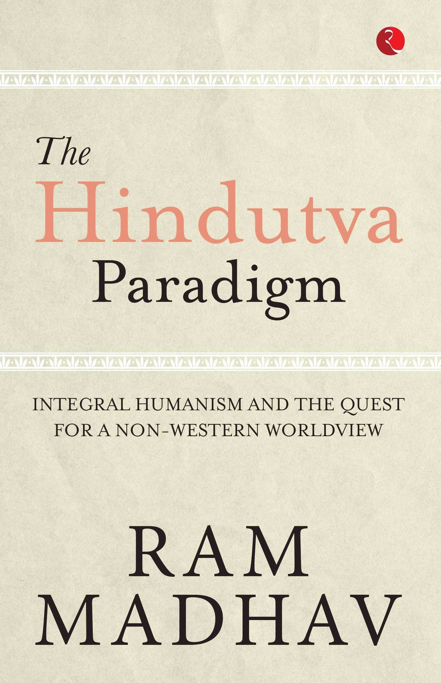 The Hindutva Paradigm