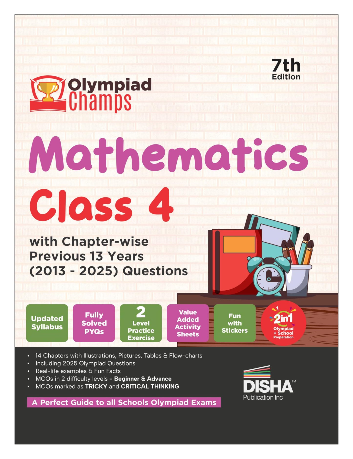 Disha Olympiad Champs Mathematics Class 4 with Chapter-wise Previous 13 Year (2013 - 2025) Questions 7th Edition | Complete Prep Guide with Theory, PYQs, Past & Practice Exercise