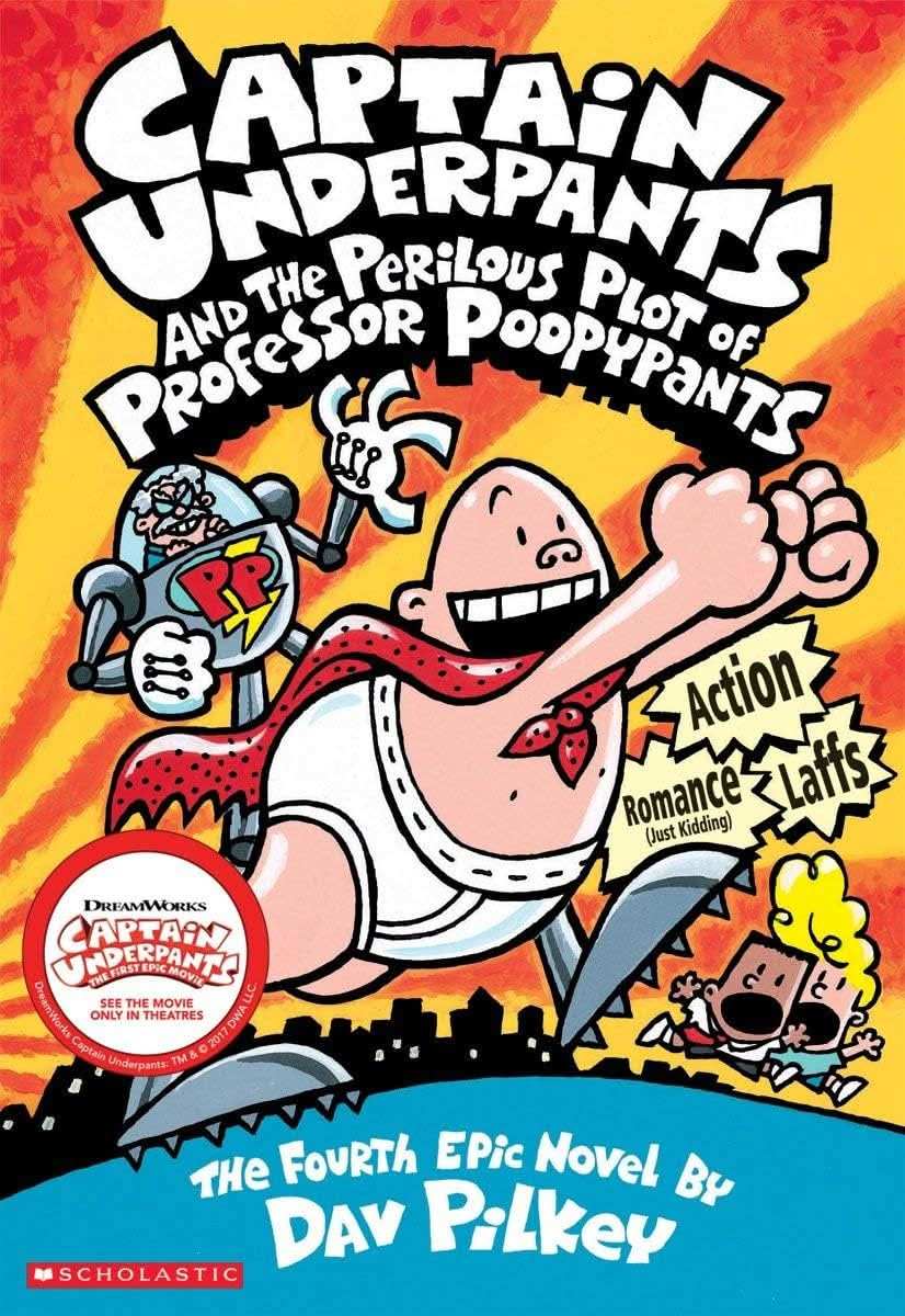 Captain Underpants #04: The Perilous Plot Of Professor Poopypants