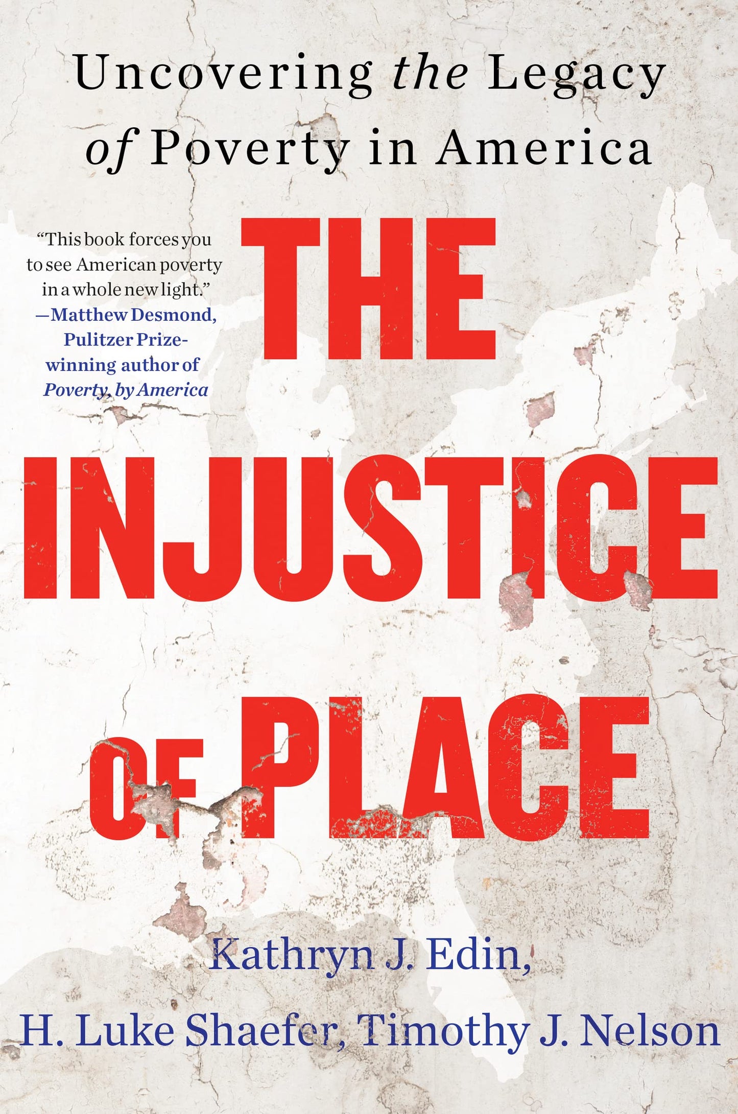 Injustice Of Place, The