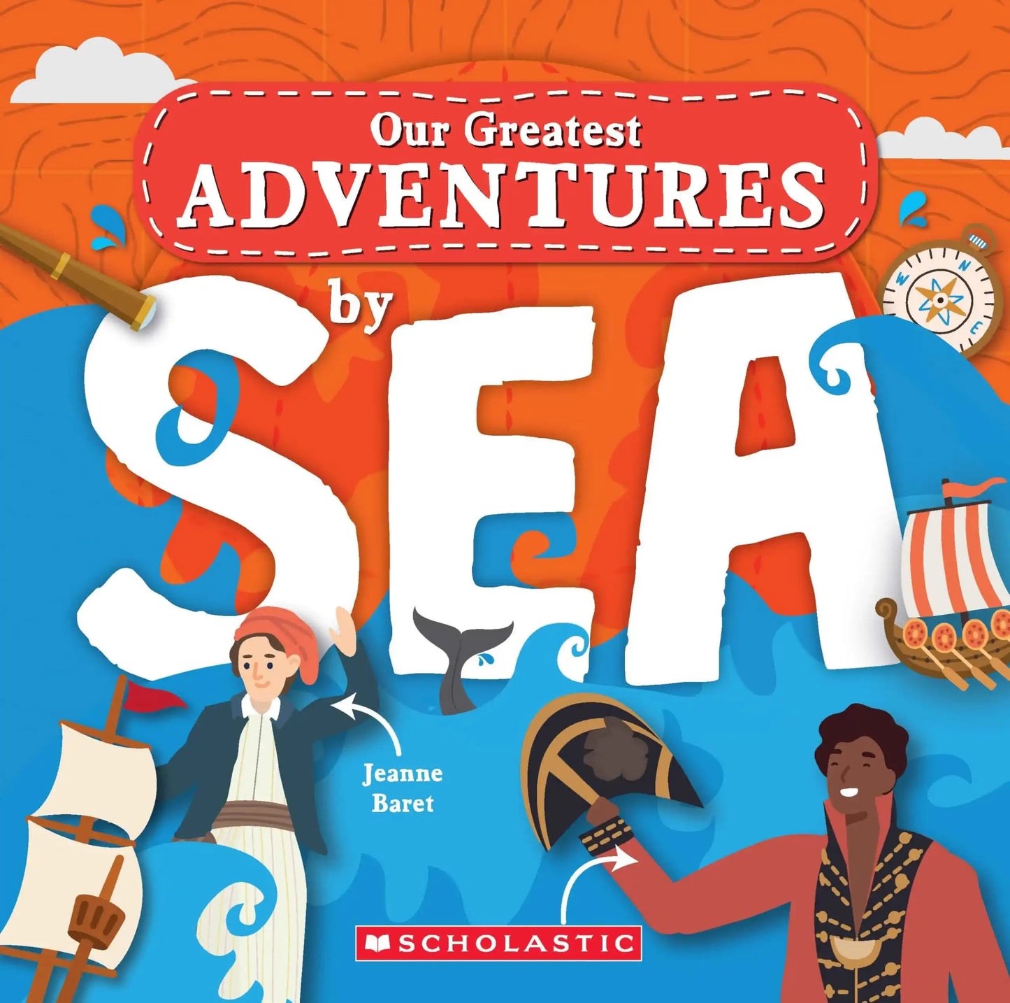Our Greatest Adventure Series: By Sea