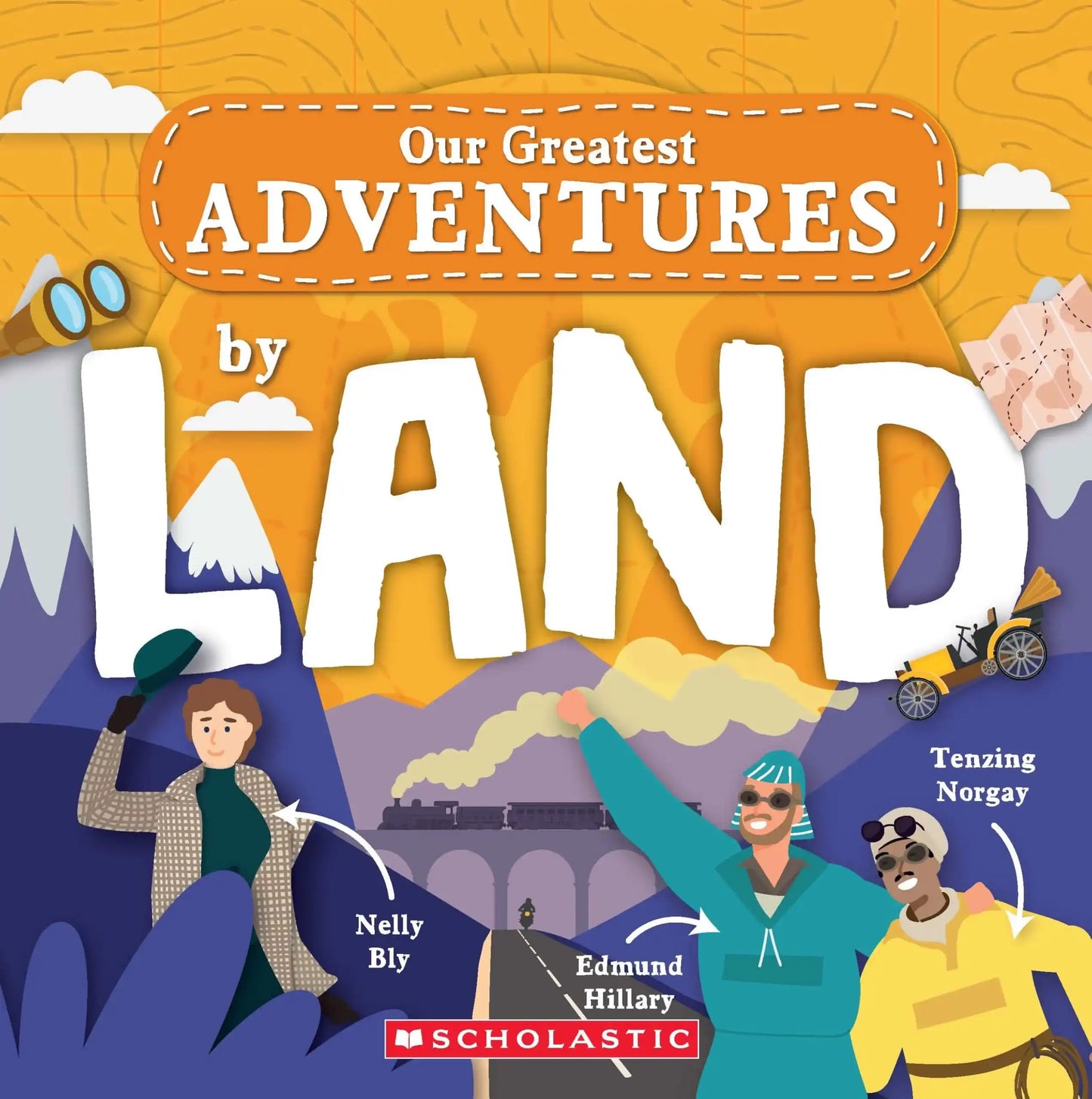 Our Greatest Adventure Series: By Land