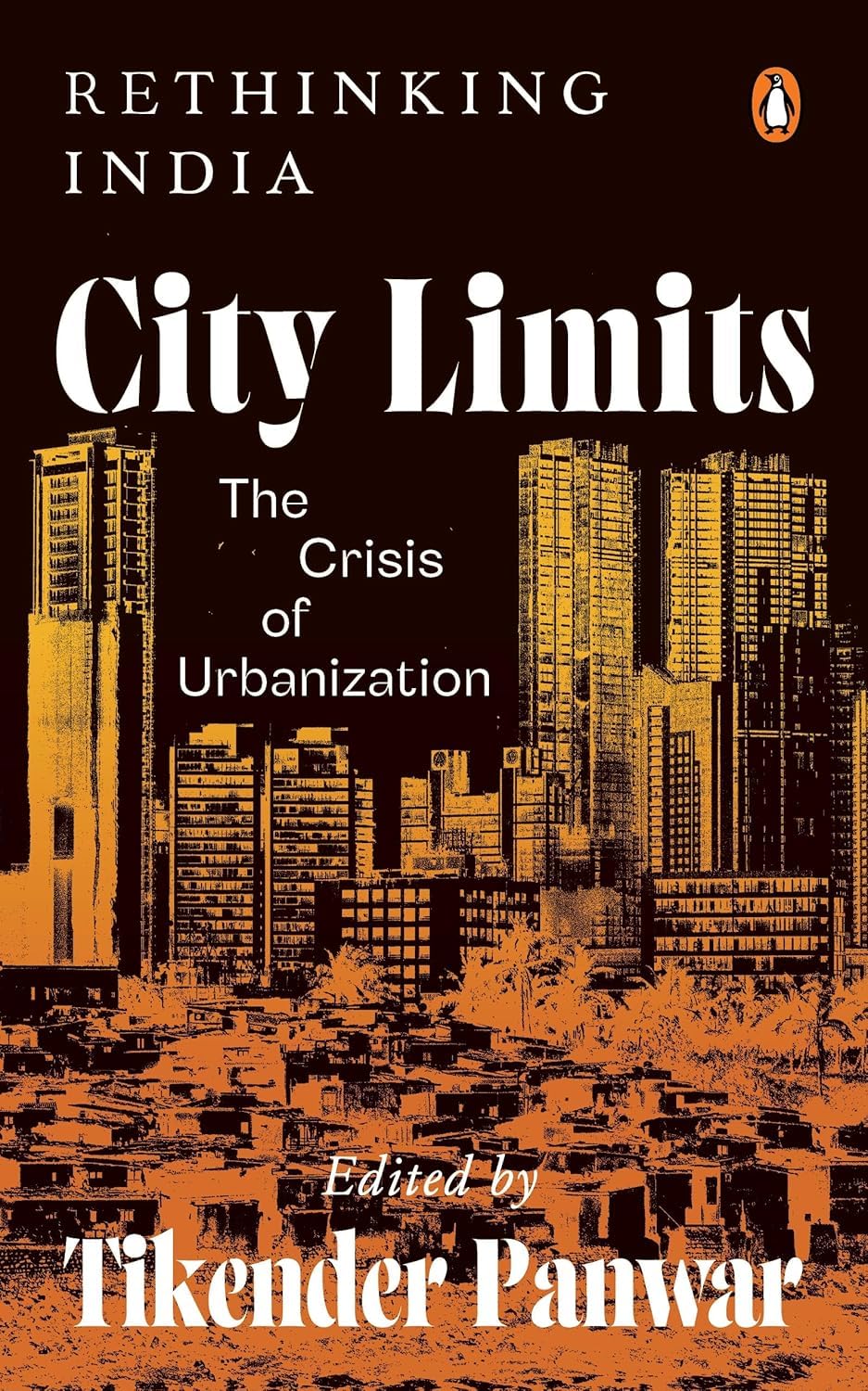 Rethinking India Series: City Limits: The Crisis Of Urbanization