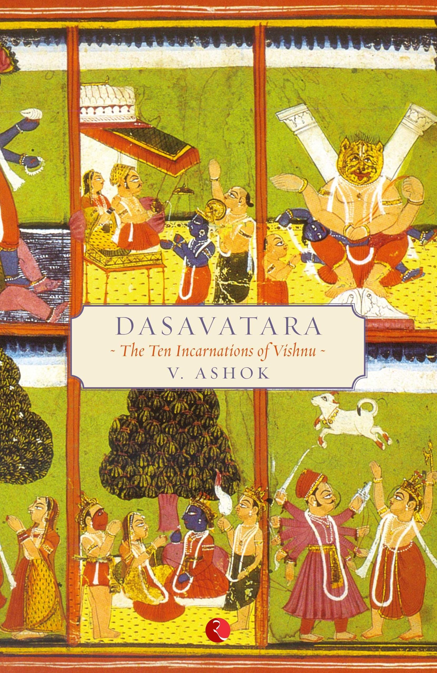 Dasavatara The Ten Incarnations Of Vishnu