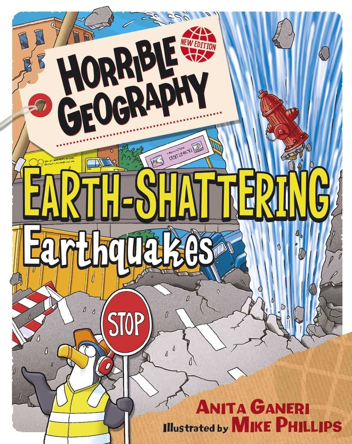 Horrible Geography: Earth-Shattering Earthquakes