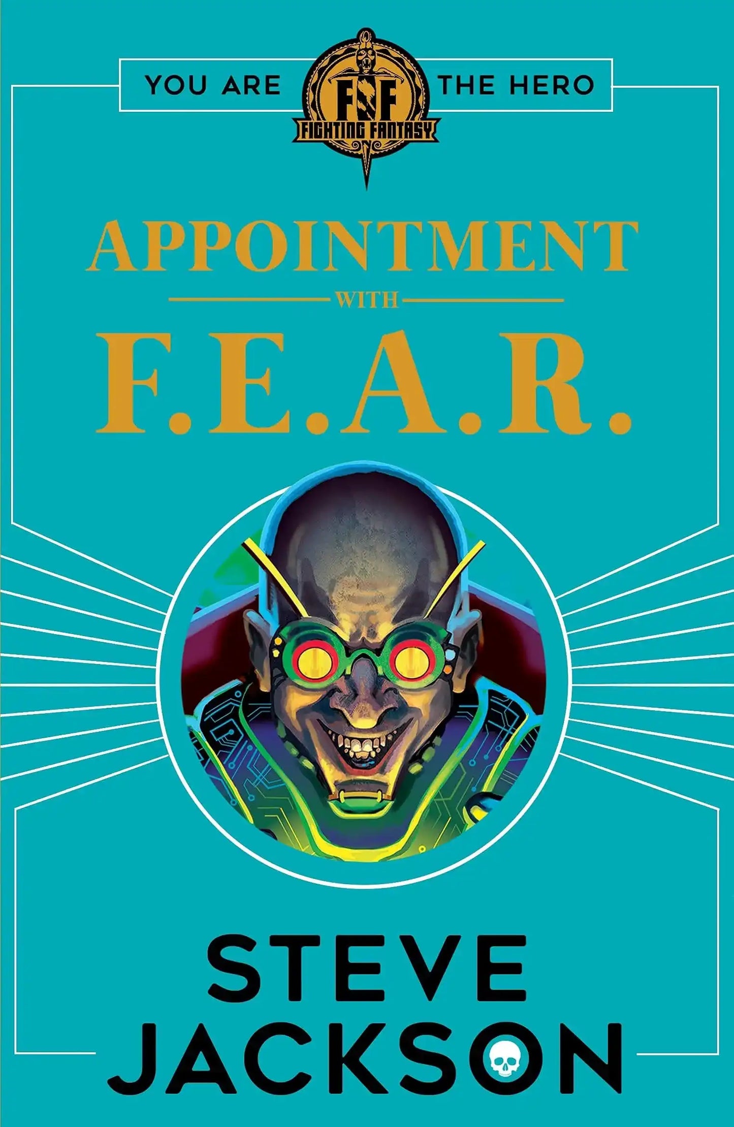Fighting Fantasy #9: Appointment With F.E.A.R