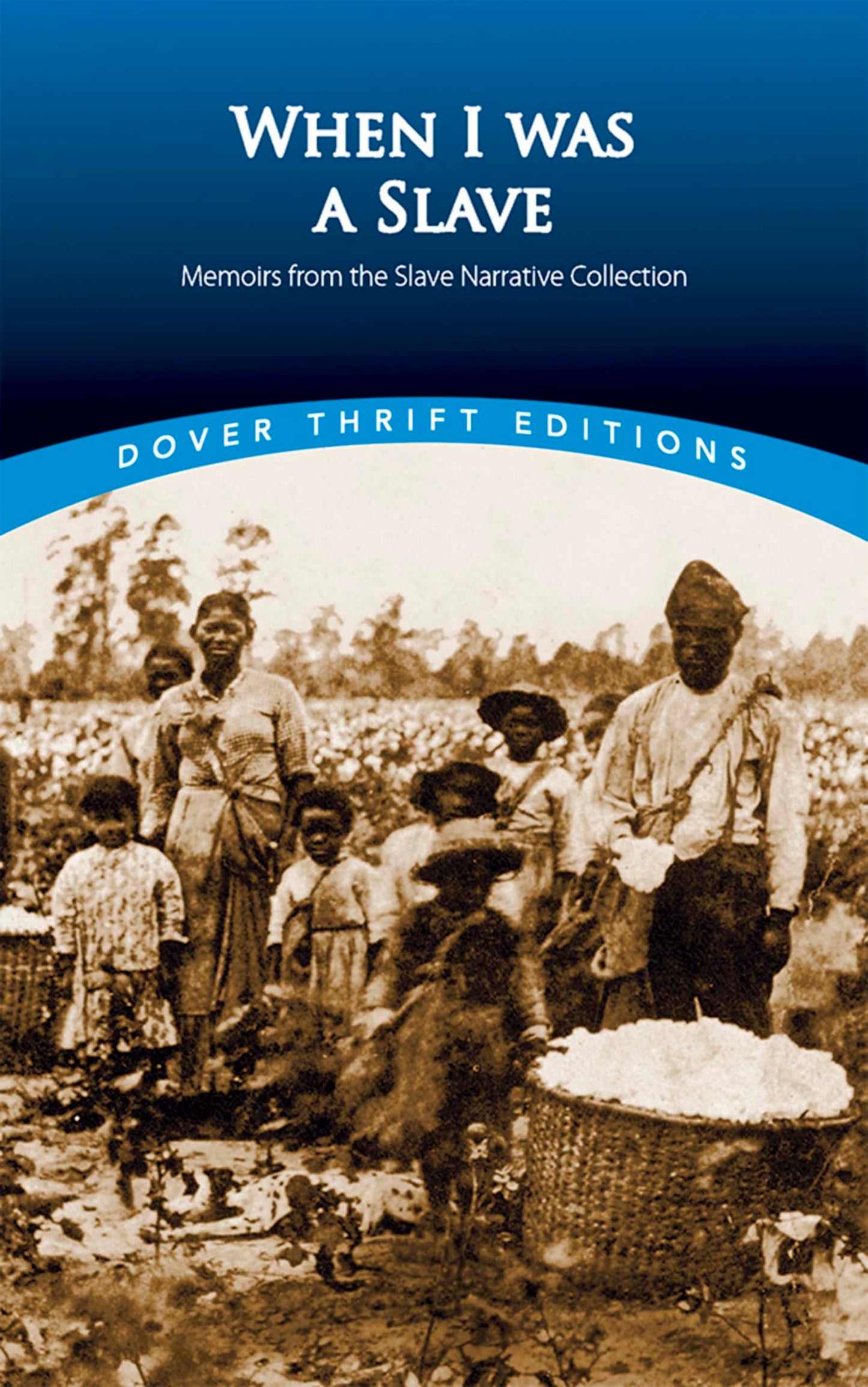 Yetman-When I Was A Slave: Memoirs From