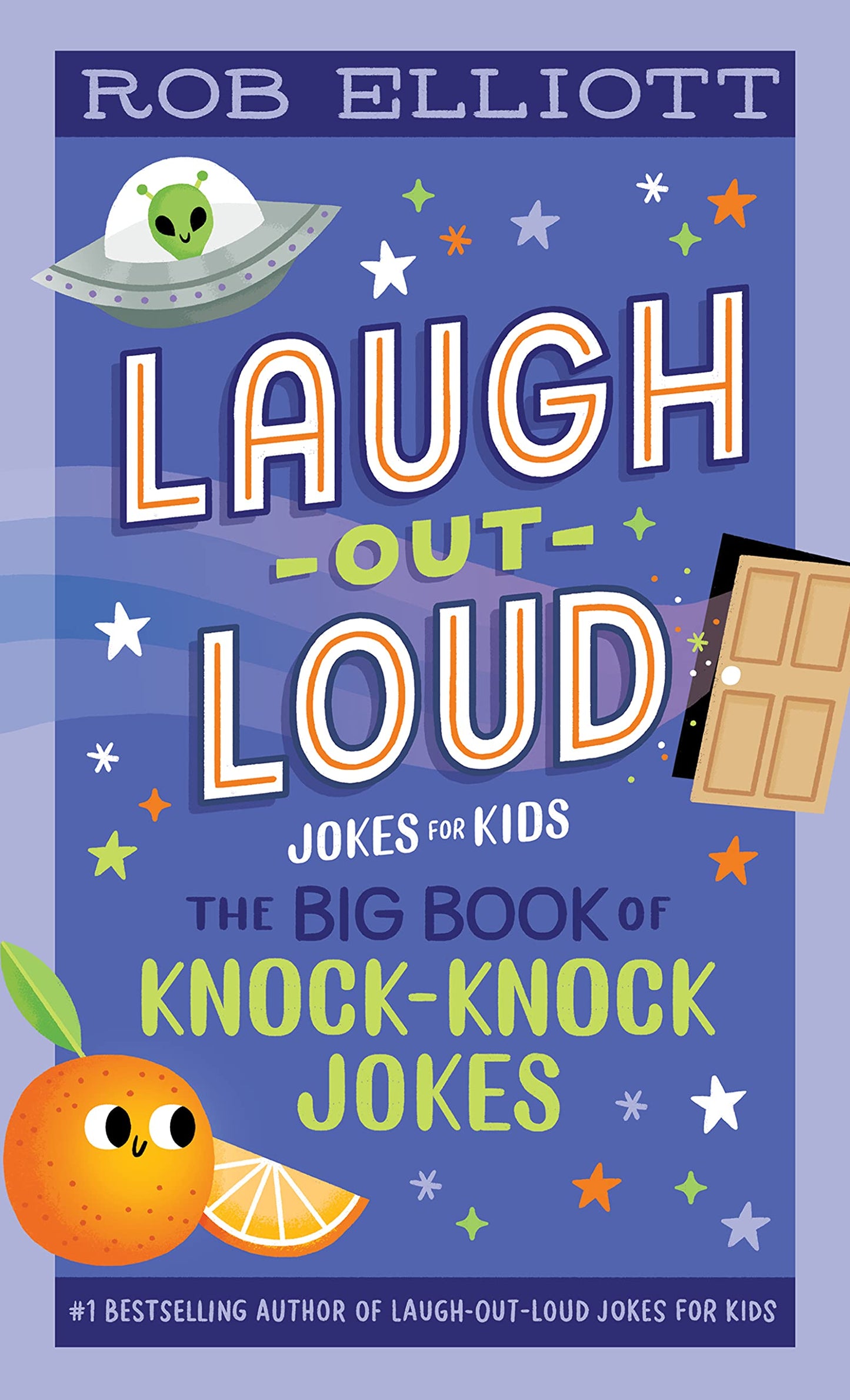 Laugh-Out-Loud: The Big Book Of Knock-Knock Jokes