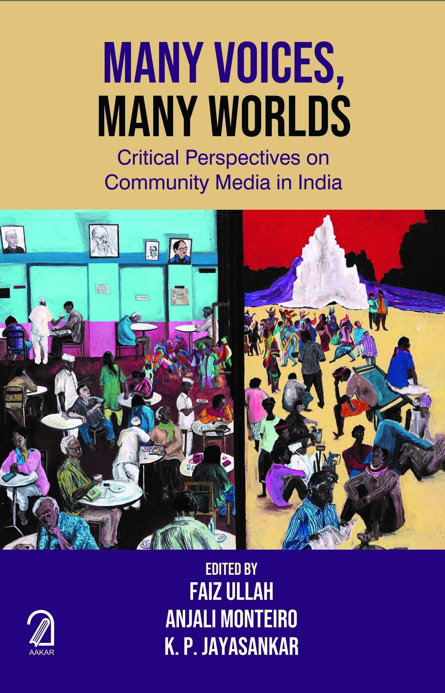 Many Voices, Many Worlds: Critical Perspectives On Community Media In India