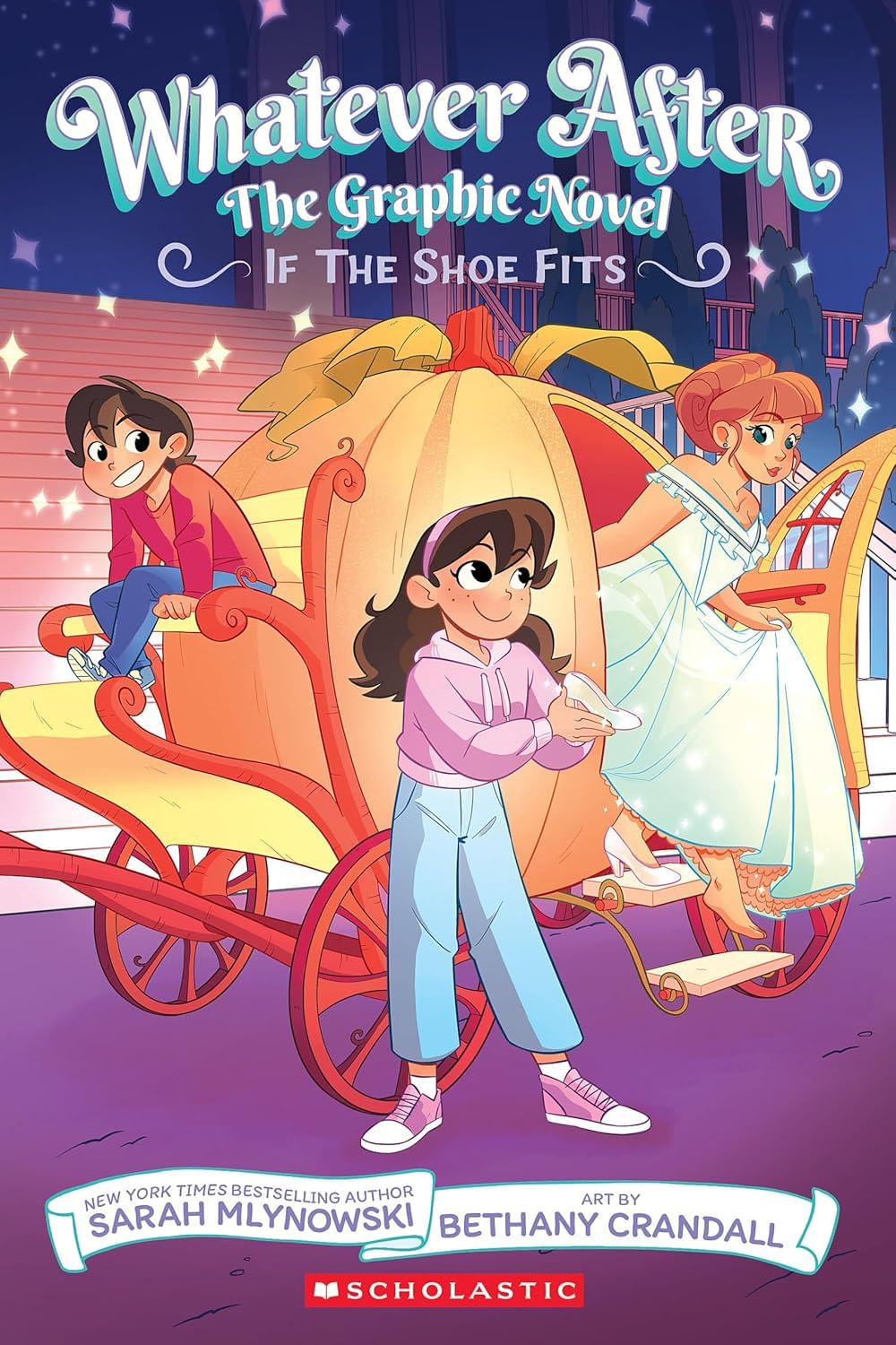 Whatever After #2: If The Shoe Fits: The Graphic Novel