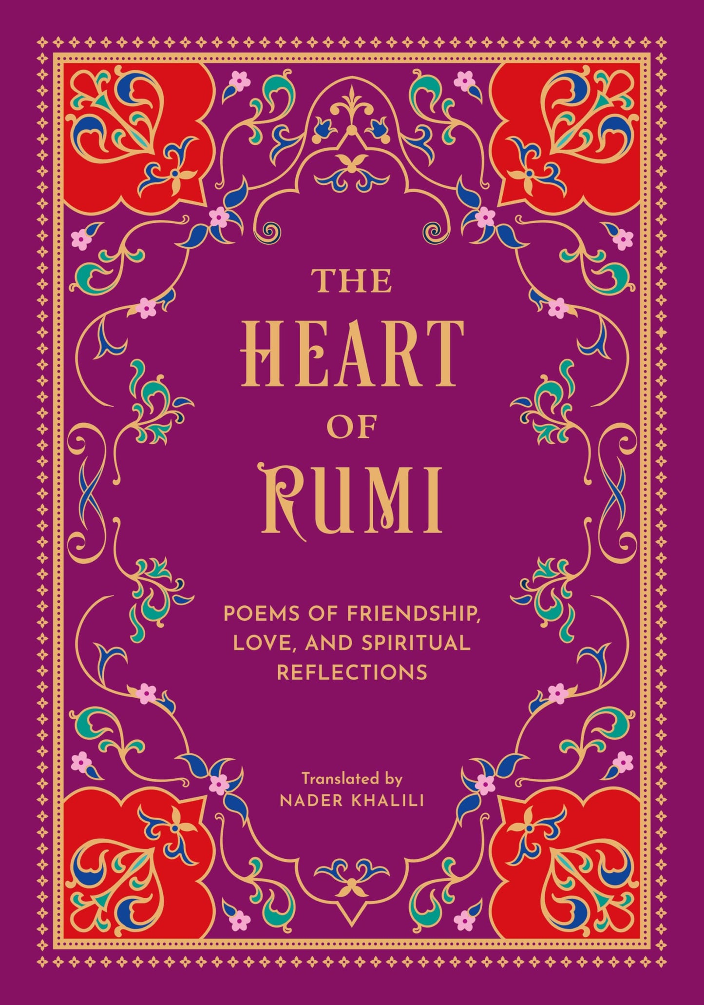 The Heart Of Rumi