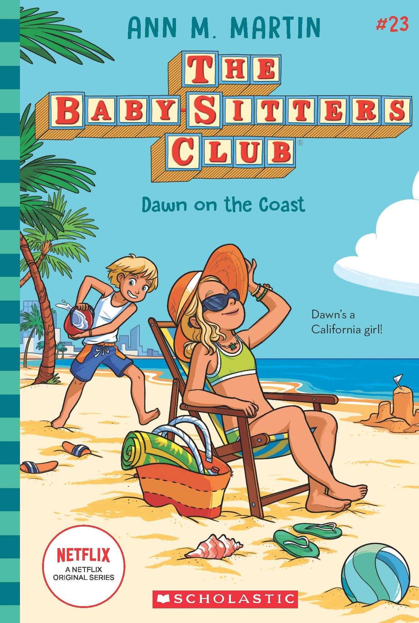 The Baby-Sitters Club #23: Dawn On The Coast (Netflix Edition)